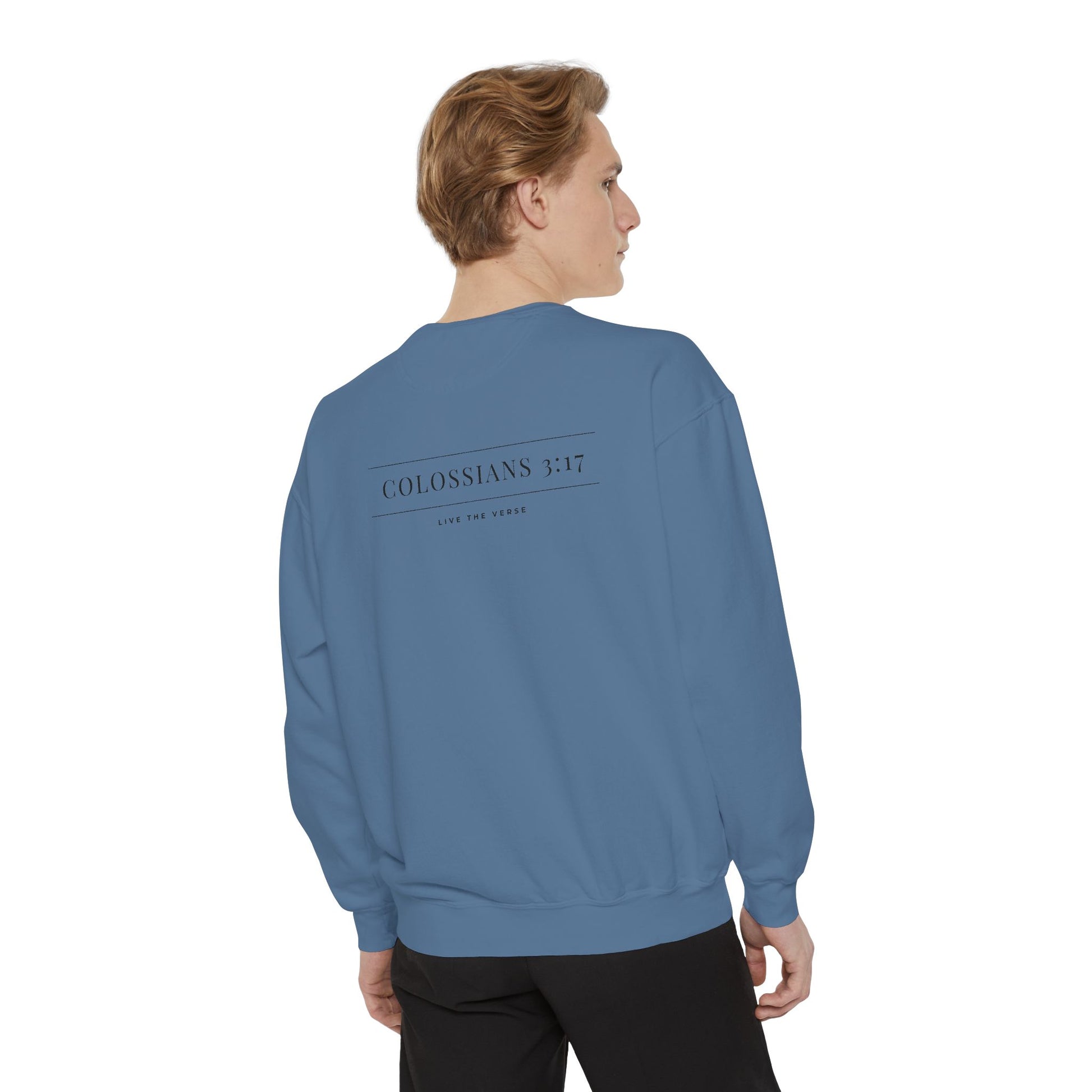 Live the Verse – Colossians 3:17 Crewneck | all4HIM Collection
