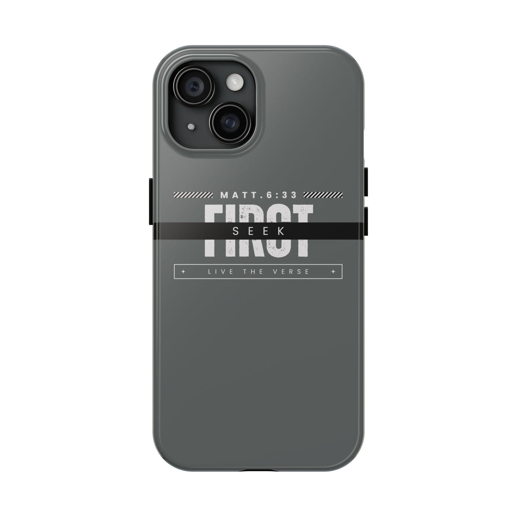 Seek First – Matthew 6:33 Phone Case | Live the Verse Collection