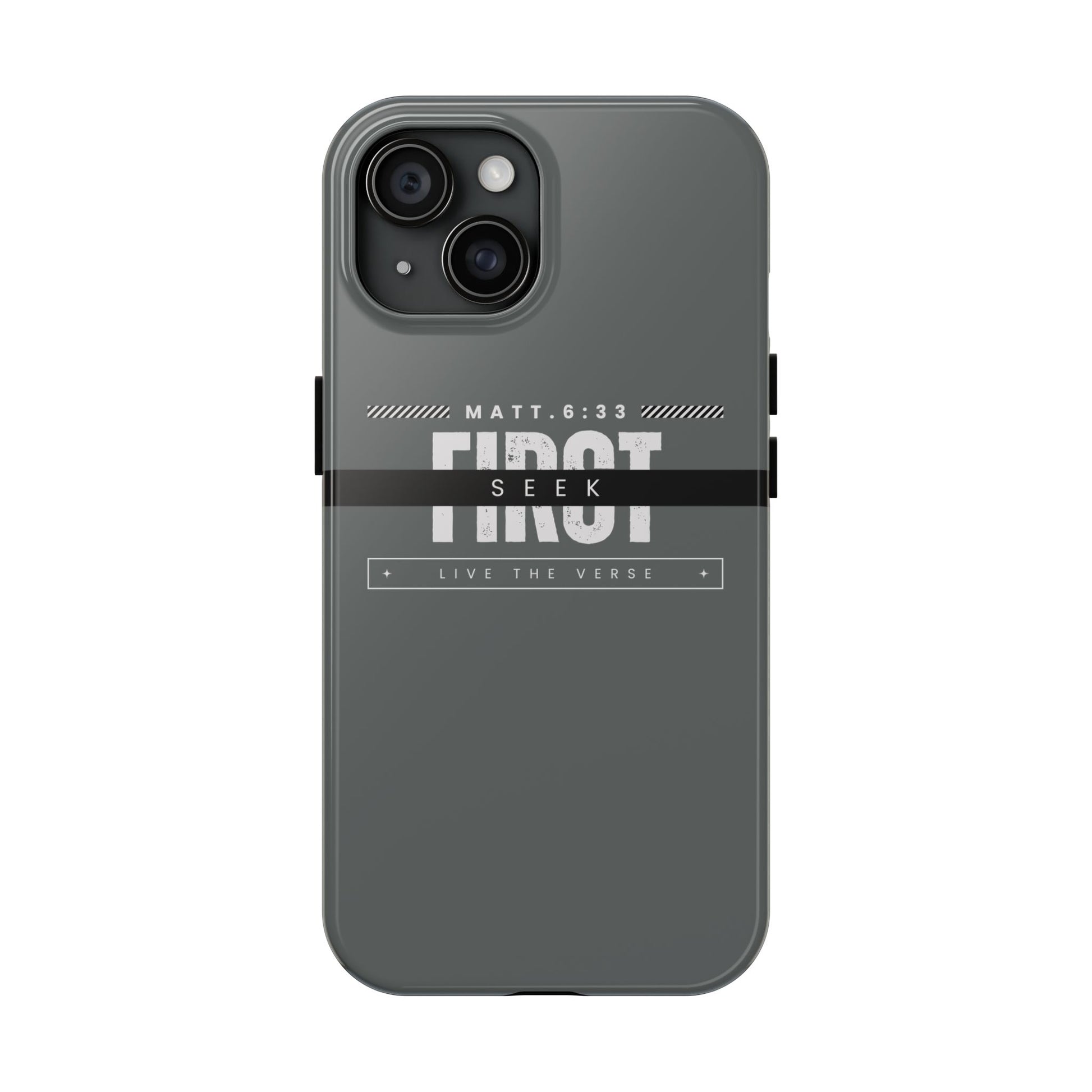 Seek First – Matthew 6:33 Phone Case | Live the Verse Collection