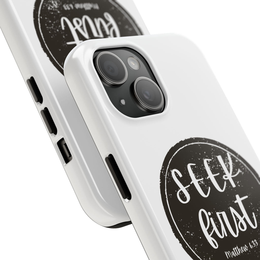 Seek First – Matthew 6:33 Phone Case | Live the Verse Collection