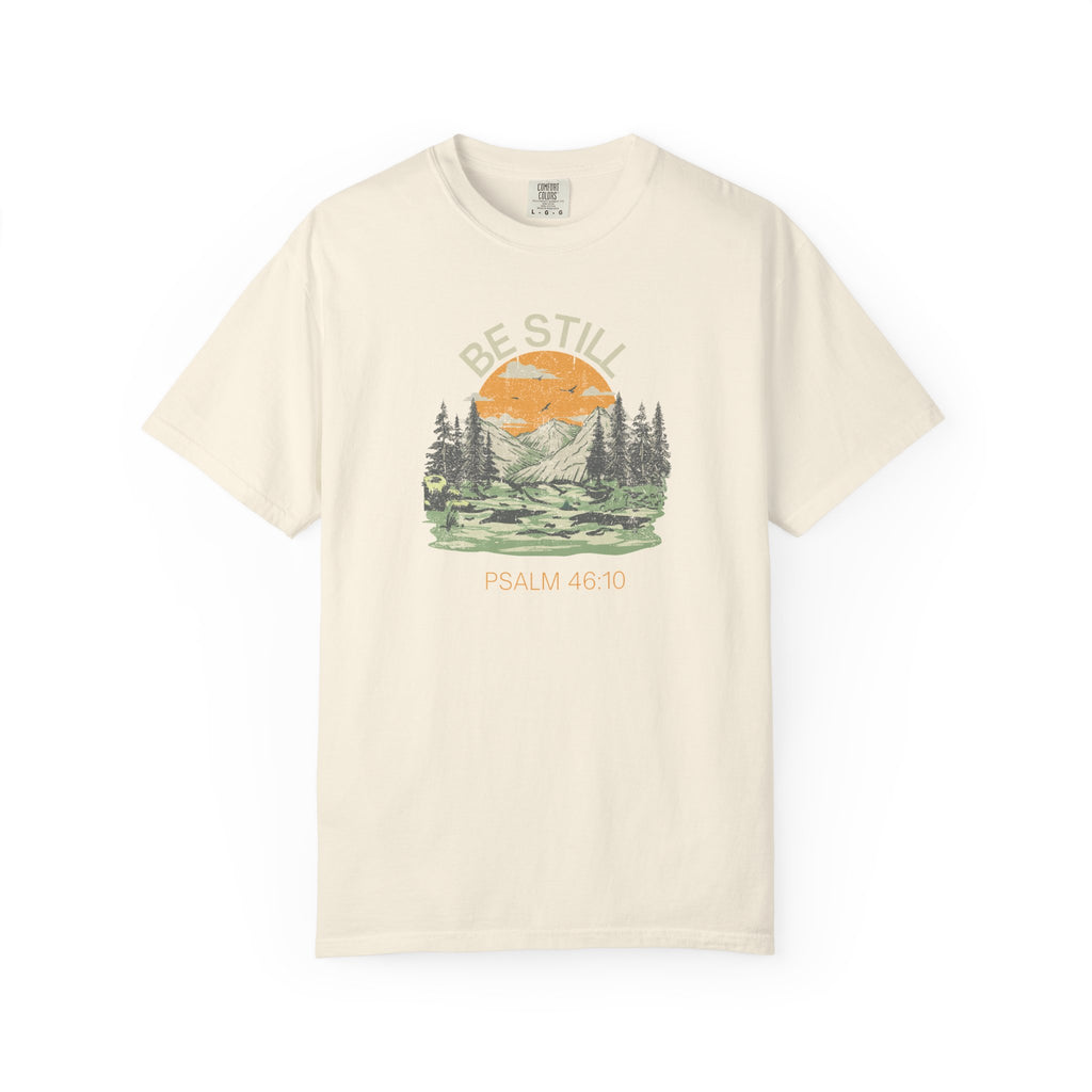 Be Still - Psalm 46:10 – Christian T-Shirt | Live the Verse Collection | all4HIM