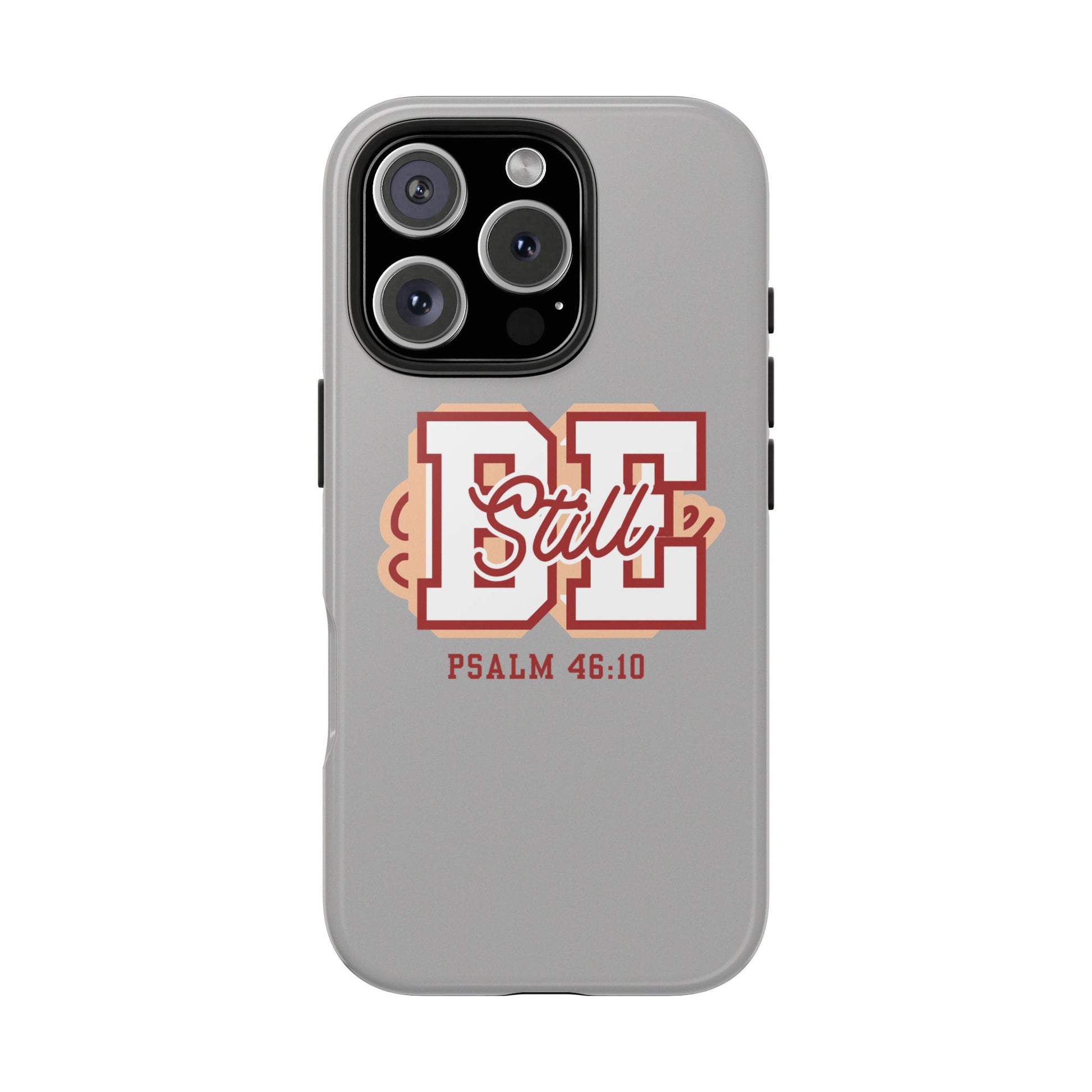 Be Still – Psalm 46:10 Phone Case | Live the Verse Collection | all4HIM