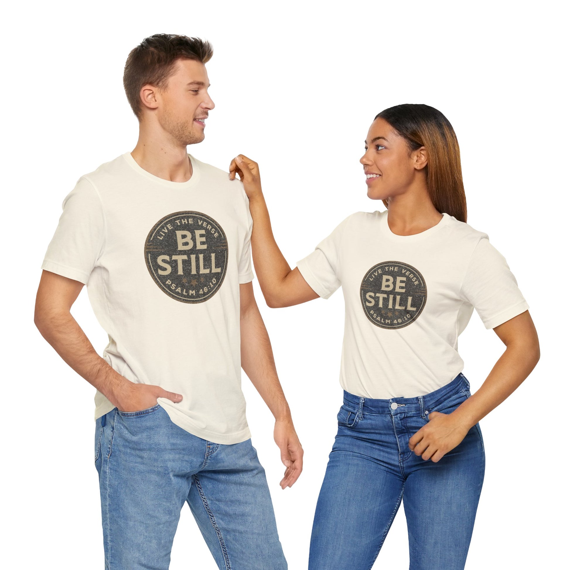 Be Still – Psalm 46:10 T-Shirt | Live the Verse Collection | all4HIM