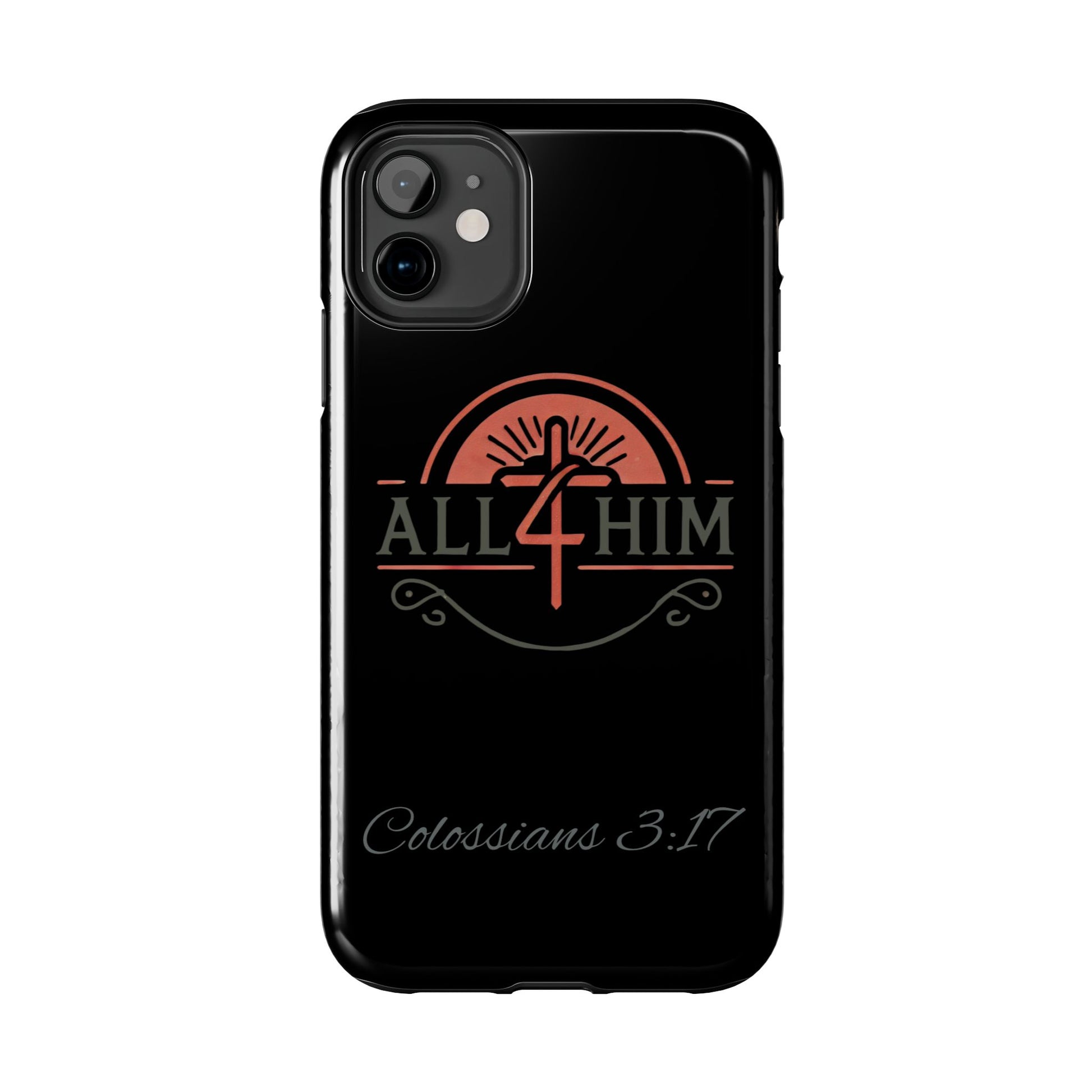 all4HIM Logo Phone Case – Colossians 3:17 | Faith + Function