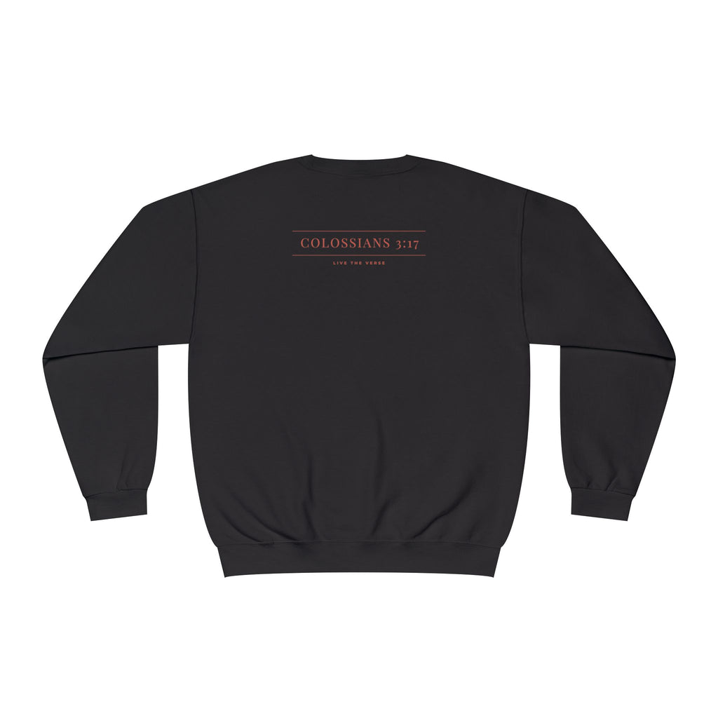 Live the Verse – Colossians 3:17 Crewneck | all4HIM Collection