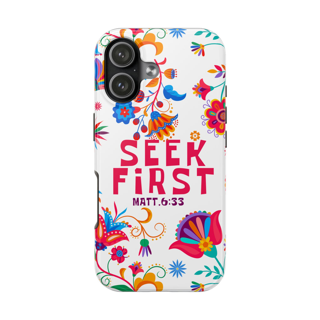 Seek First – Matthew 6:33 Phone Case | Live the Verse Collection