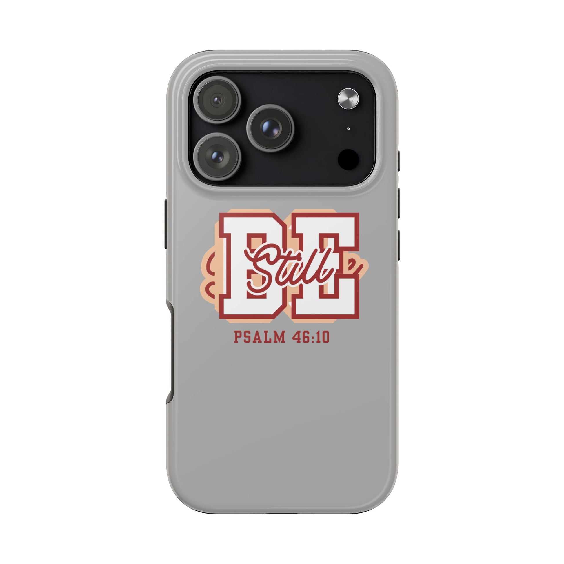 Be Still – Psalm 46:10 Phone Case | Live the Verse Collection | all4HIM