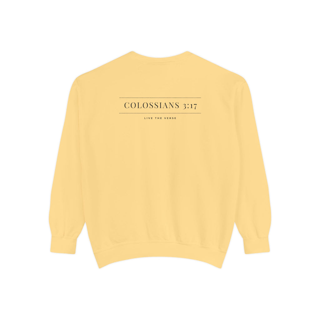 Live the Verse – Colossians 3:17 Crewneck | all4HIM Collection