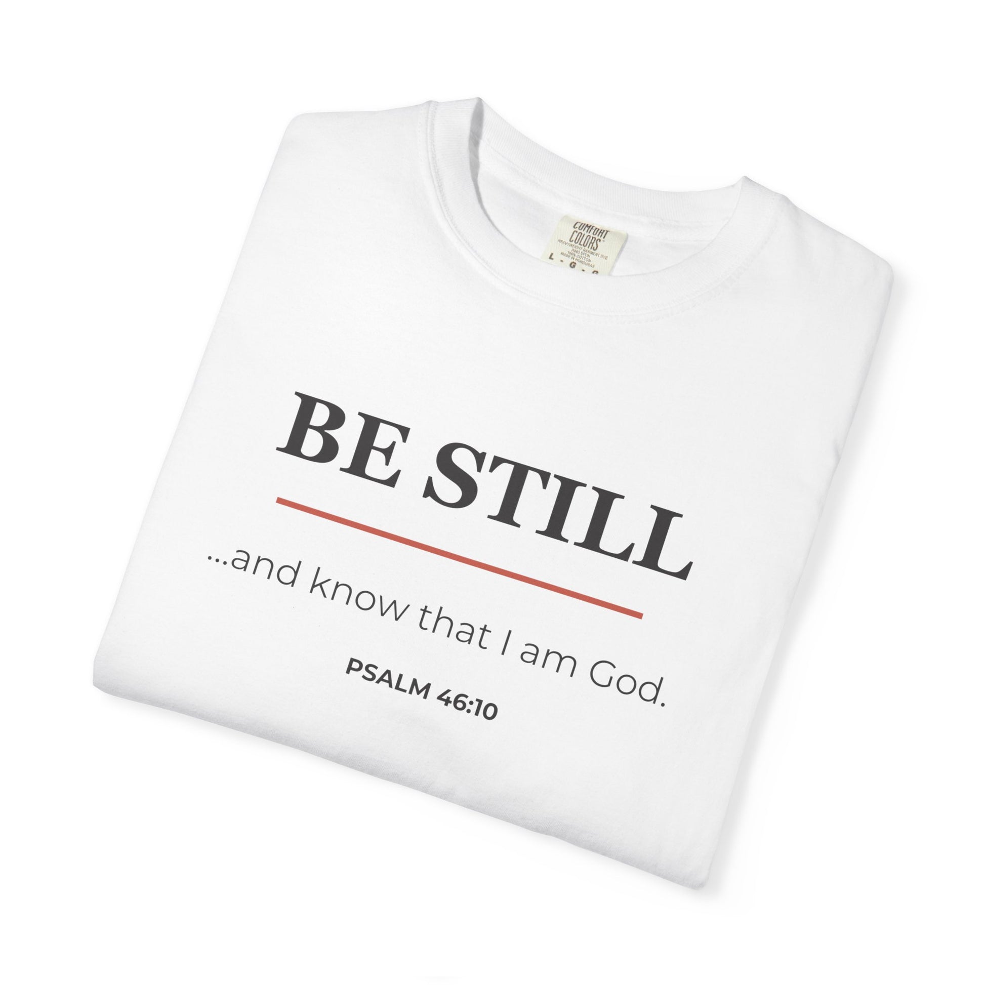 Live the Verse – Psalm 46:10 - T-shirt | all4HIM Collection