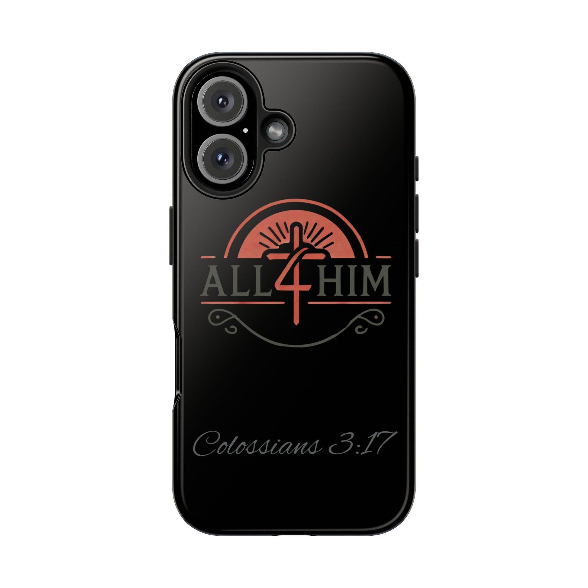all4HIM Logo Phone Case – Colossians 3:17 | Faith + Function