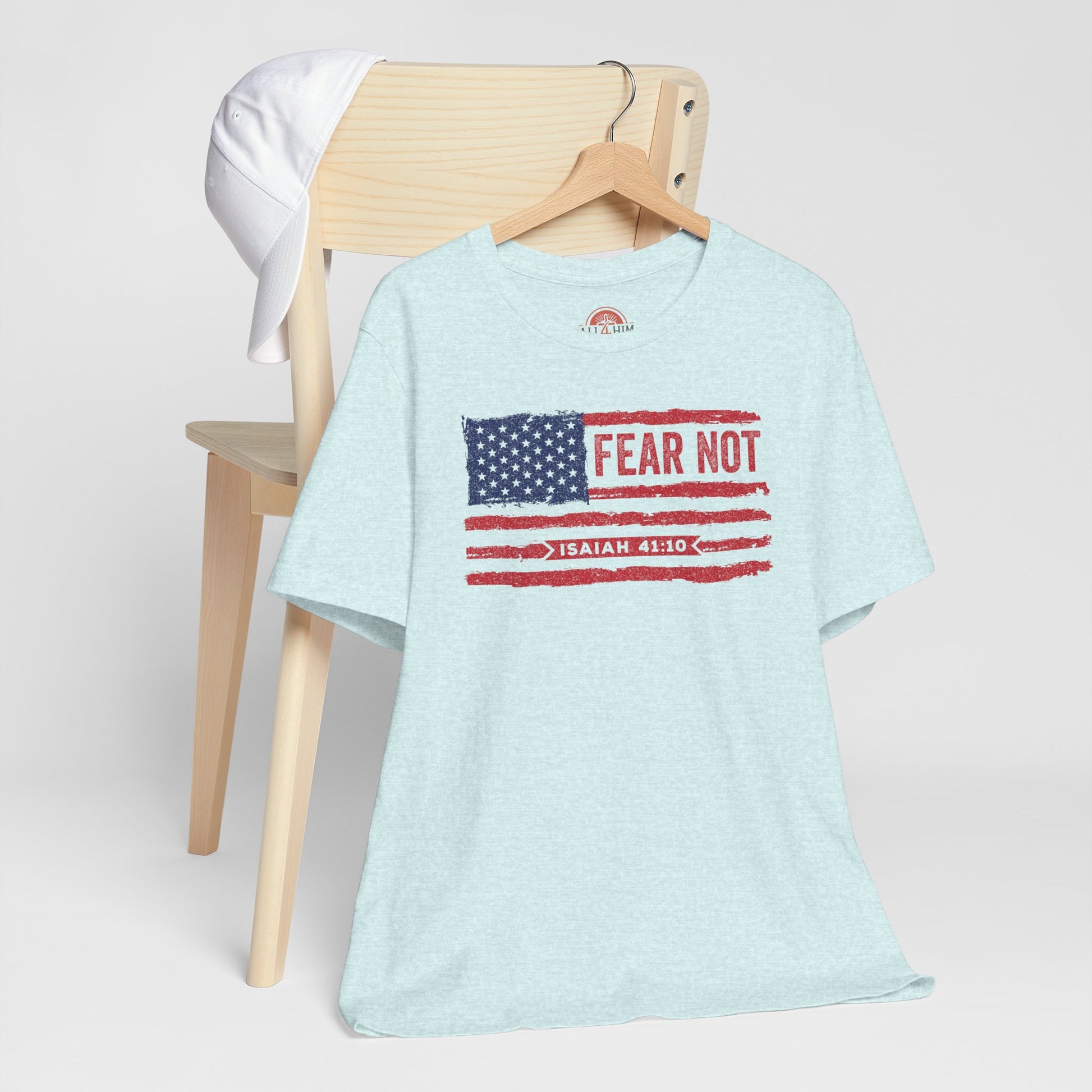 Fear Not - Isaiah 41:10 Patriotic T-Shirt | Live the Verse | all4HIM Collection