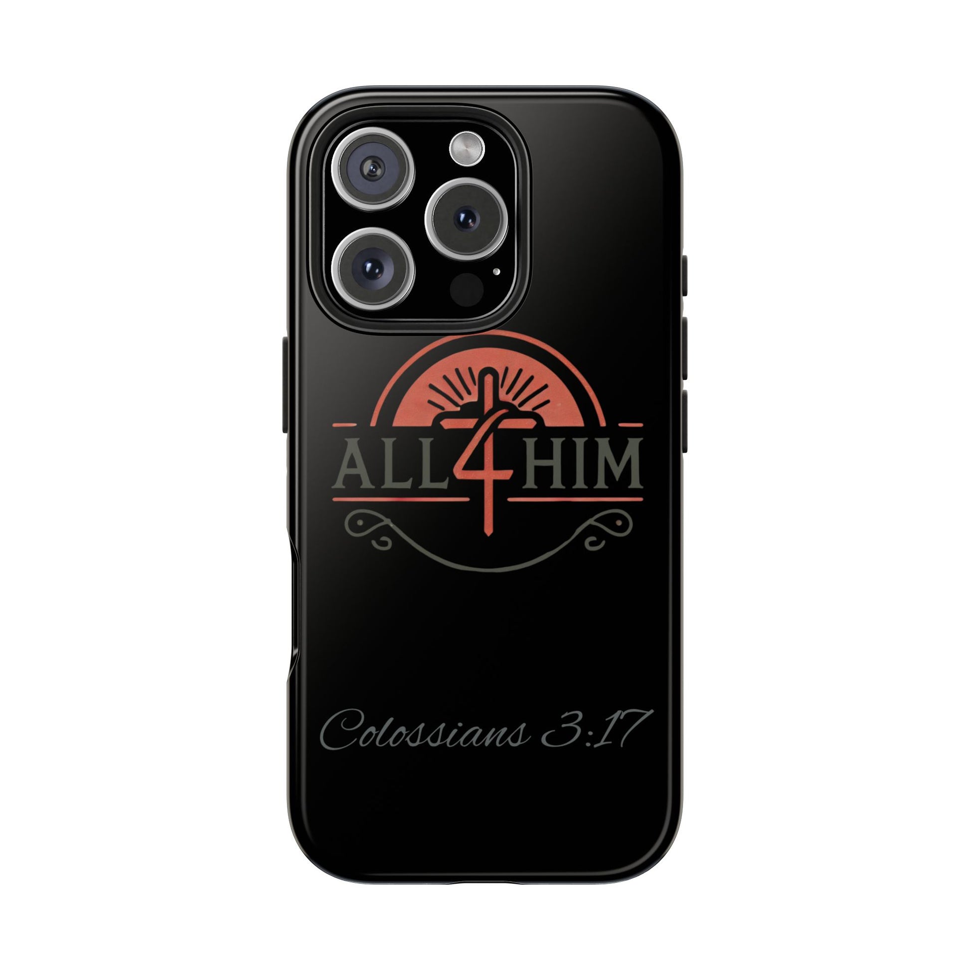 all4HIM Logo Phone Case – Colossians 3:17 | Faith + Function