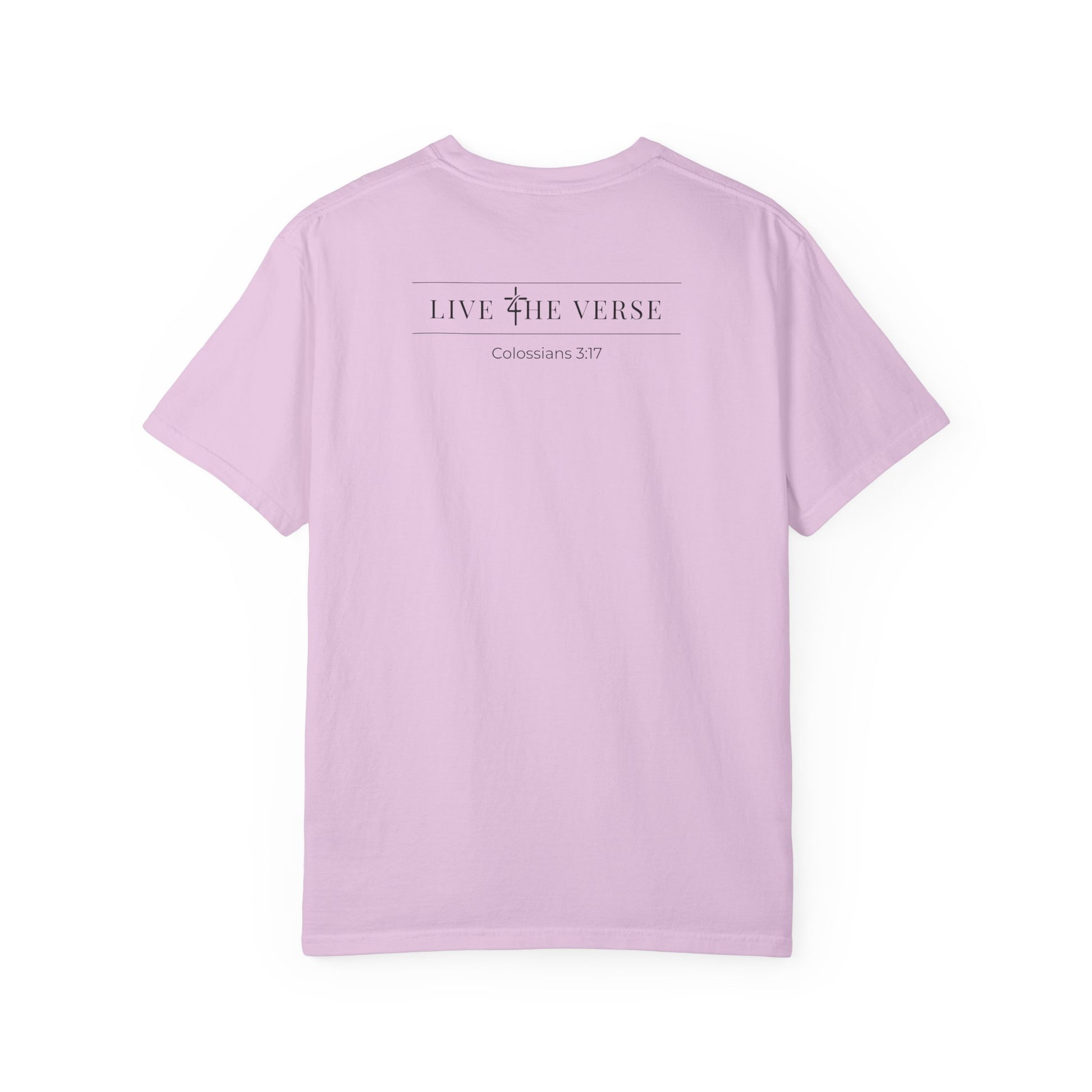 Live the Verse – Colossians 3:17 T-shirt | all4HIM Collection