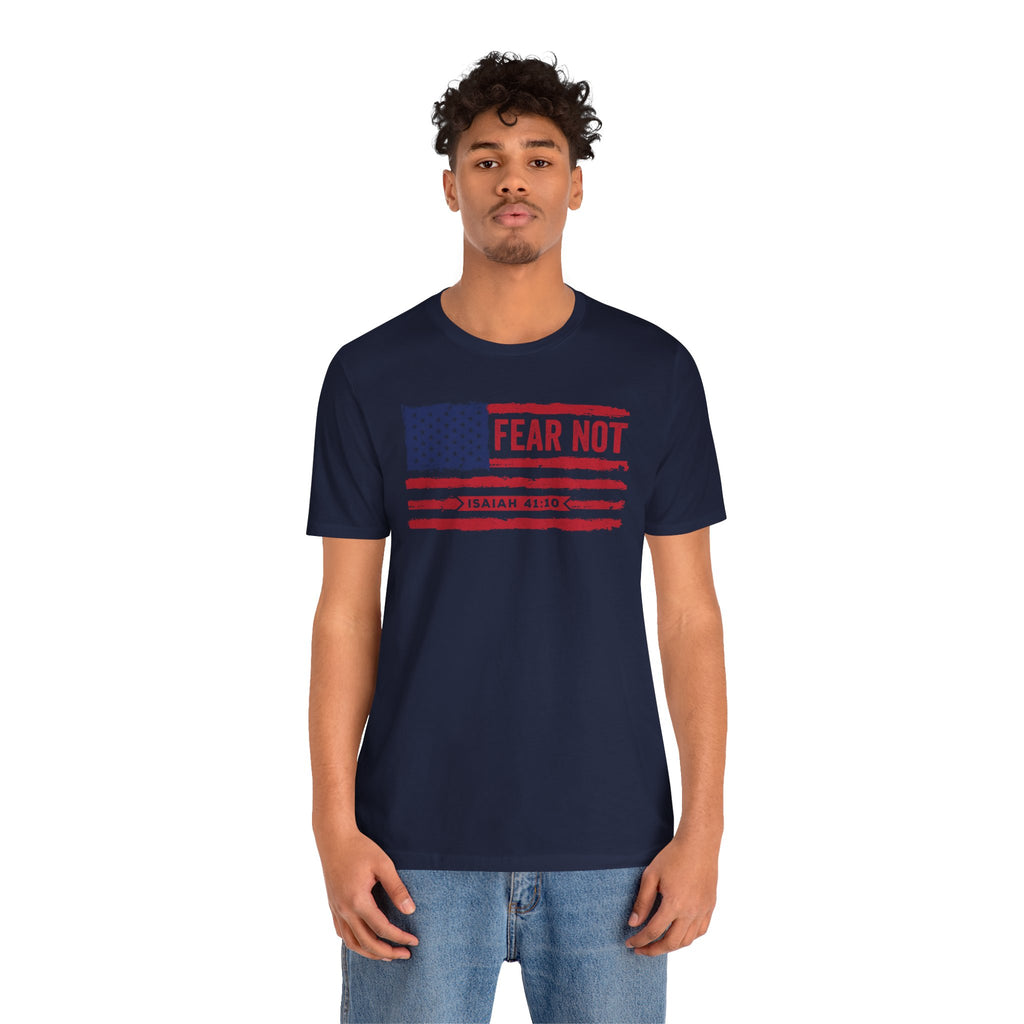Fear Not - Isaiah 41:10 Patriotic T-Shirt | Live the Verse | all4HIM Collection