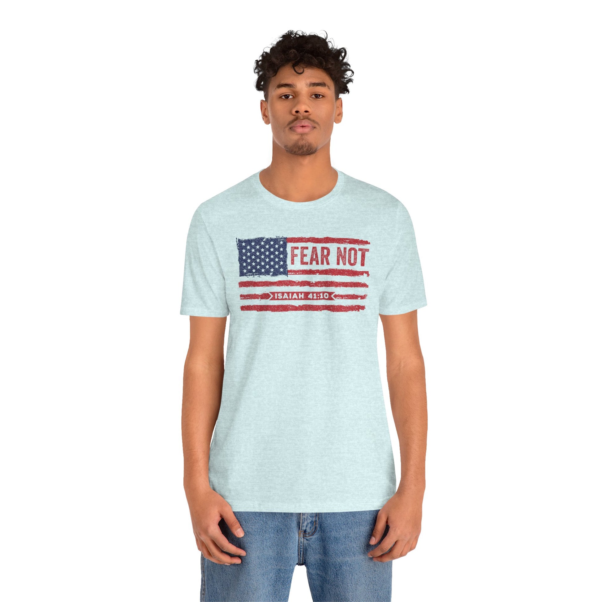 Fear Not - Isaiah 41:10 Patriotic T-Shirt | Live the Verse | all4HIM Collection