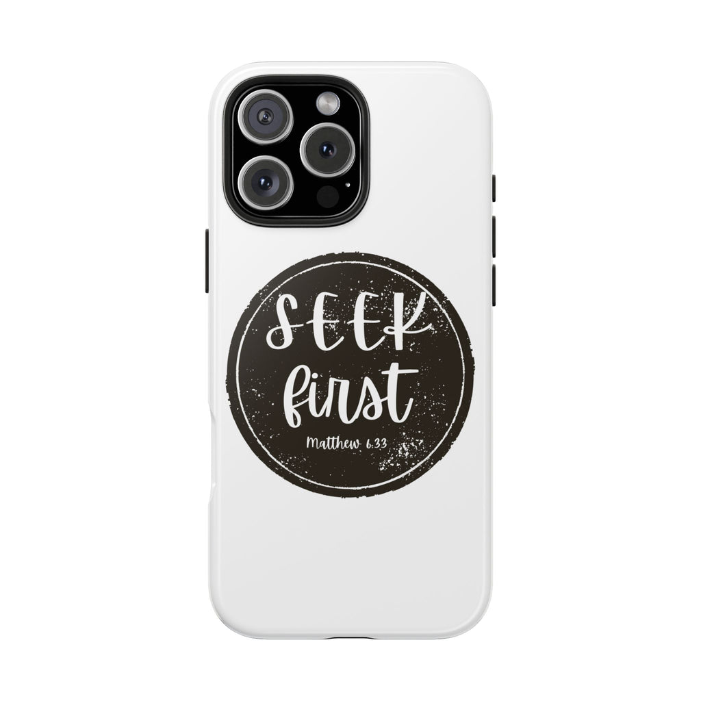 Seek First – Matthew 6:33 Phone Case | Live the Verse Collection