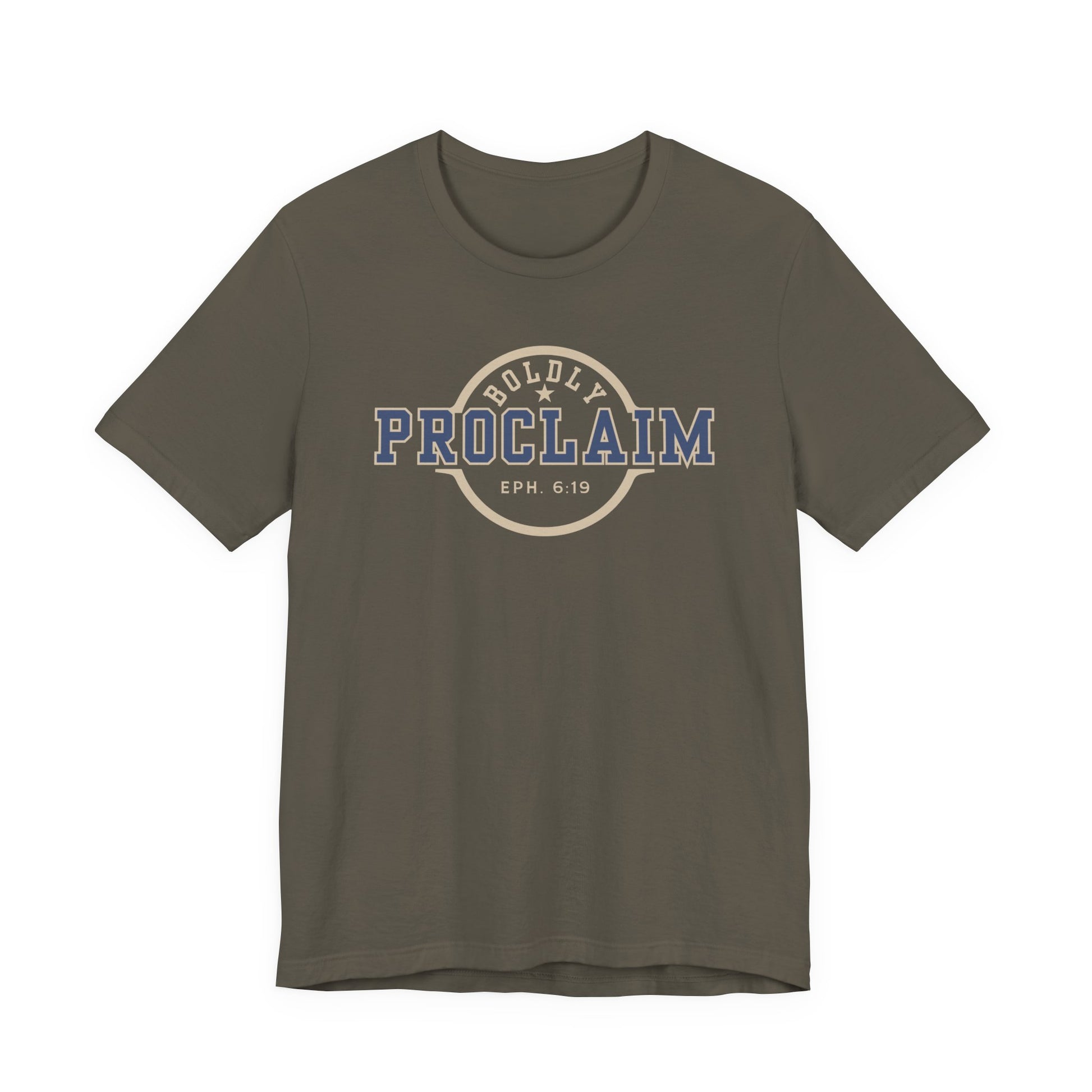 Boldly Proclaim – Ephesians 6:19 – T-Shirt | Live the Verse | all4HIM