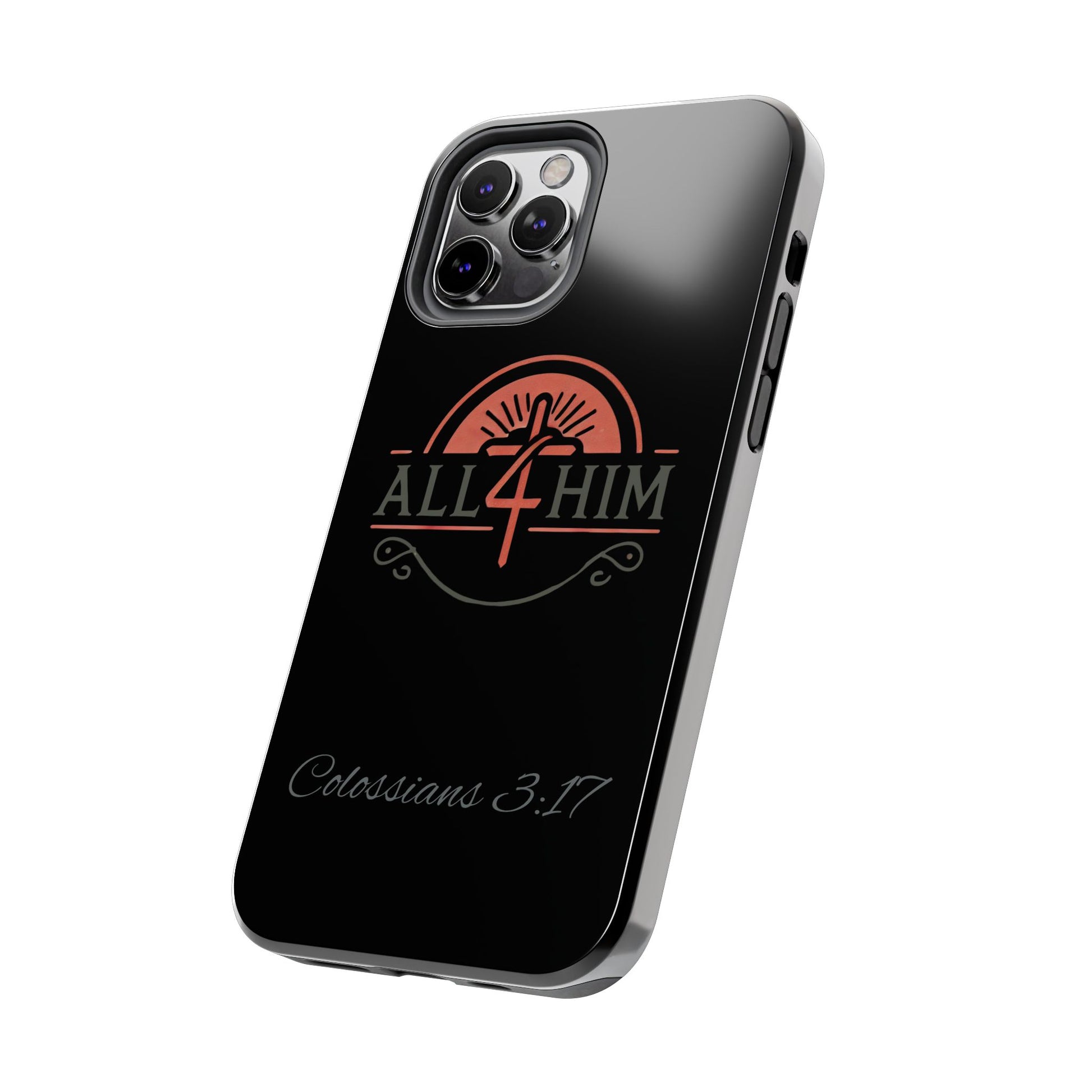 all4HIM Logo Phone Case – Colossians 3:17 | Faith + Function