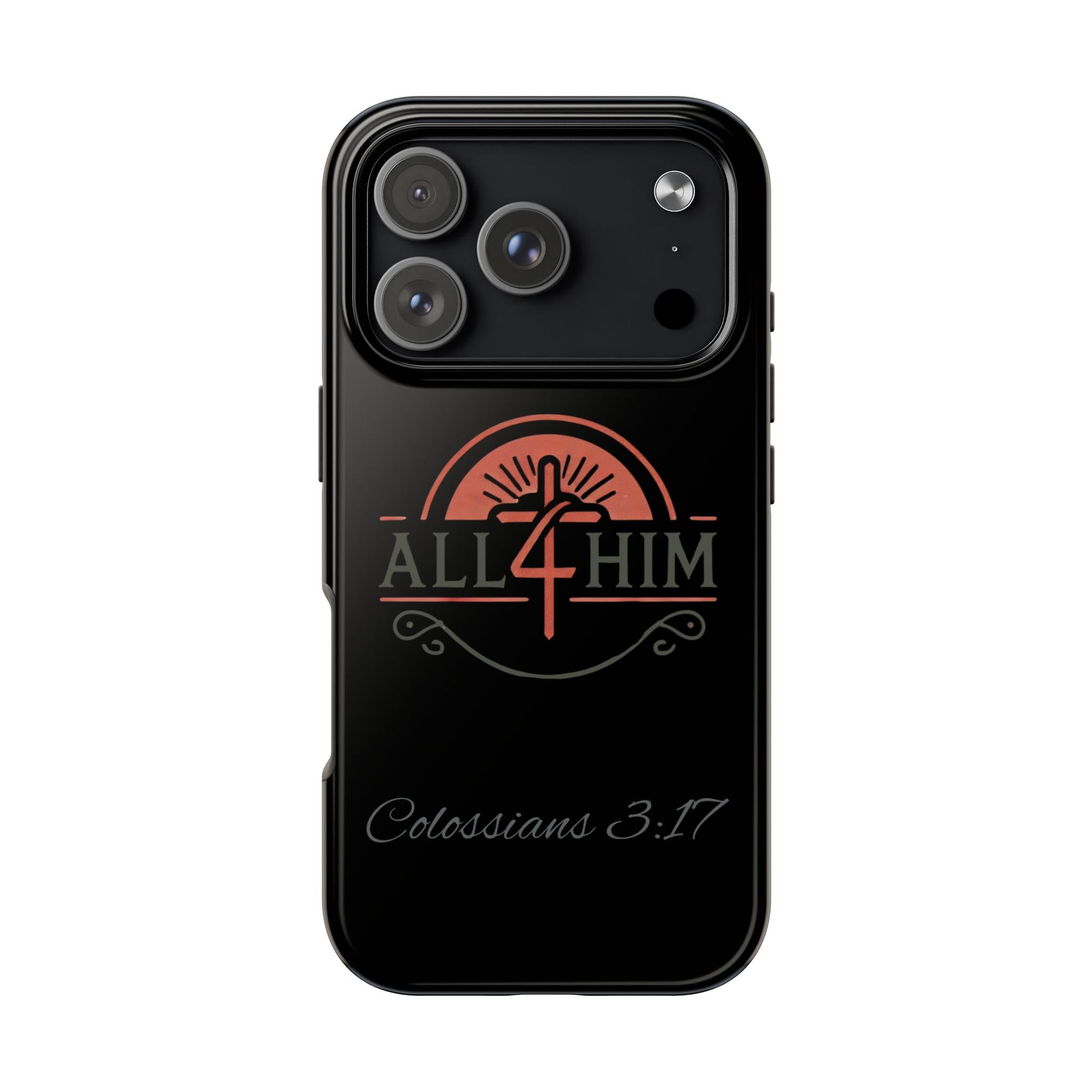 all4HIM Logo Phone Case – Colossians 3:17 | Faith + Function