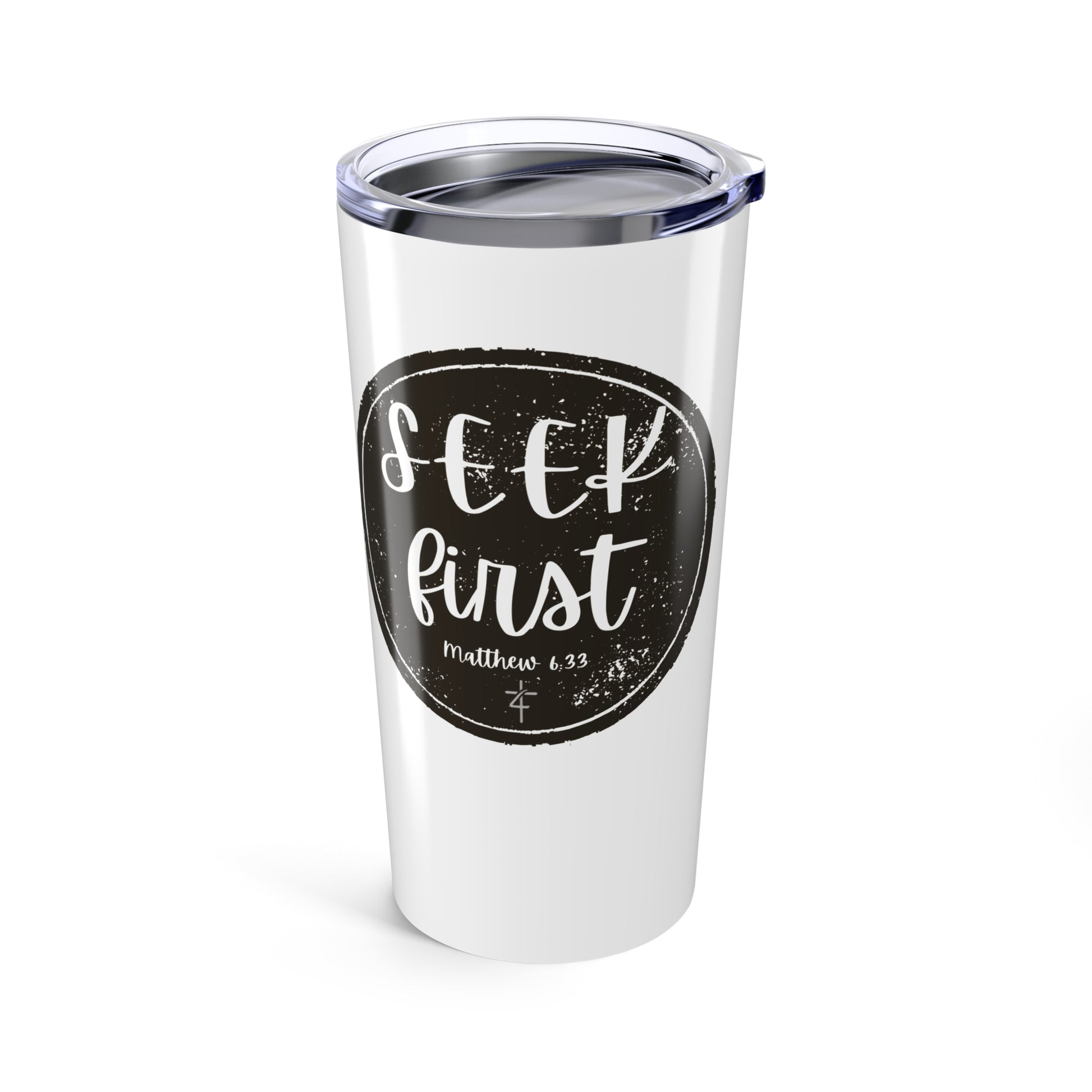 Seek First – 20oz Tumbler | Rustic Circle Seal Design | Live the Verse Collection | all4HIM