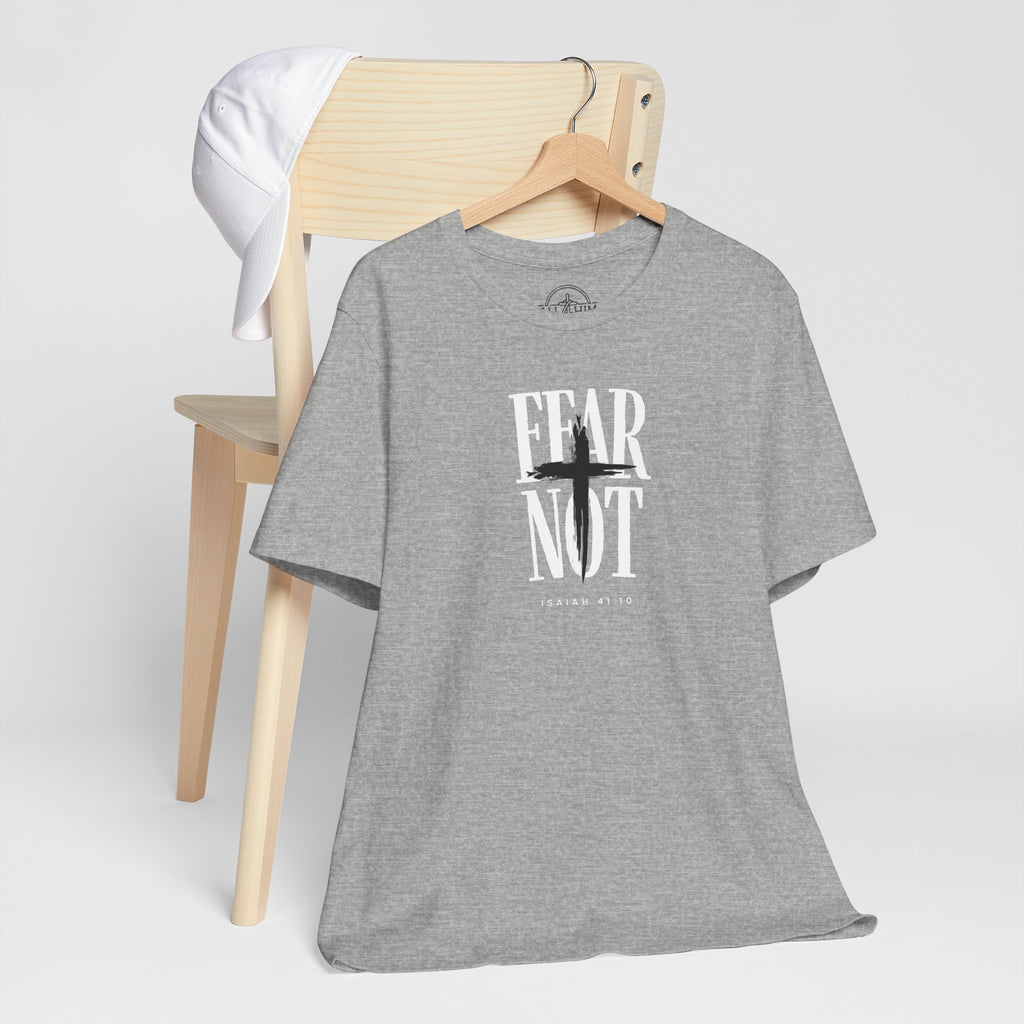 Fear Not - Isaiah 41:10 - T-shirt |Live the Verse | all4HIM