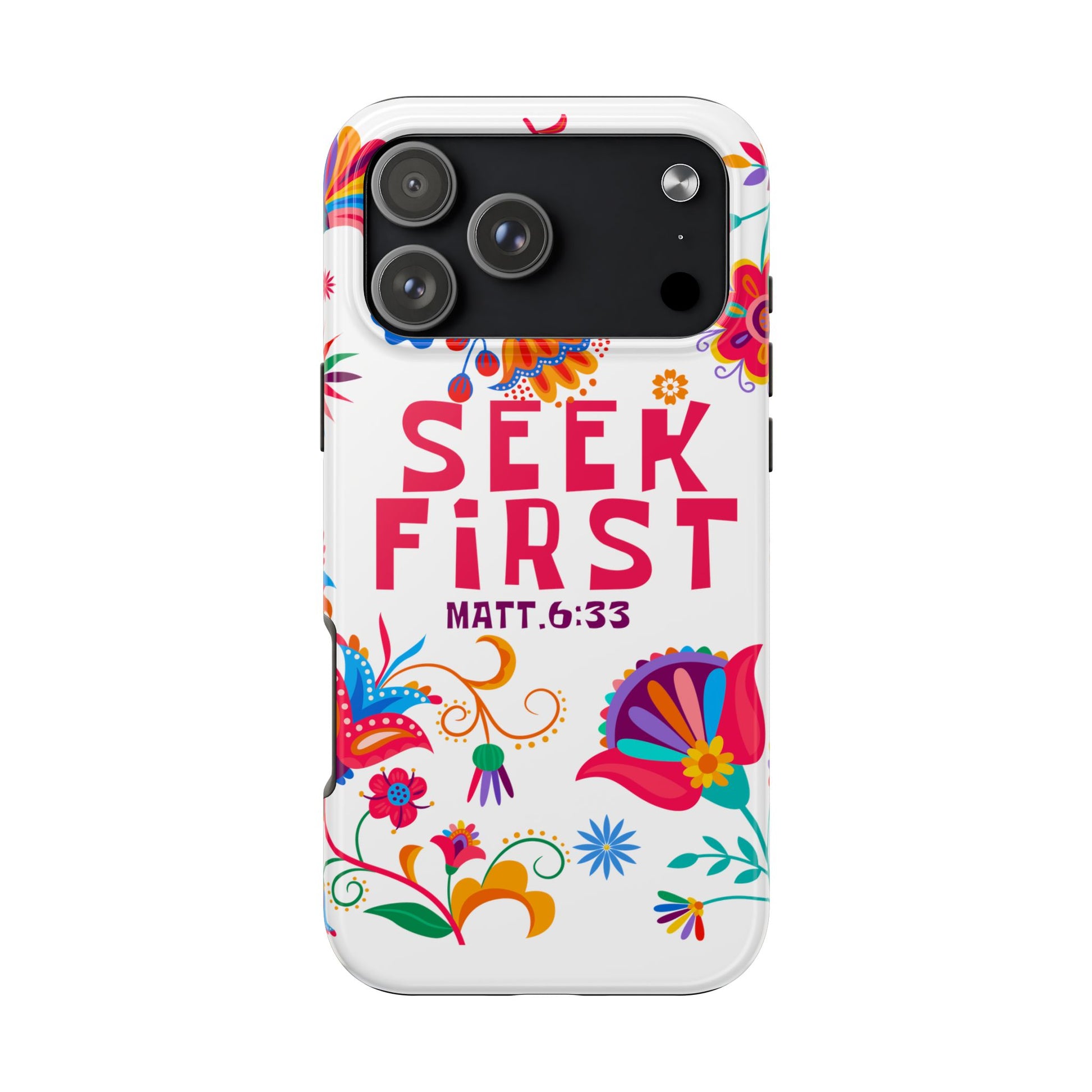 Seek First – Matthew 6:33 Phone Case | Live the Verse Collection