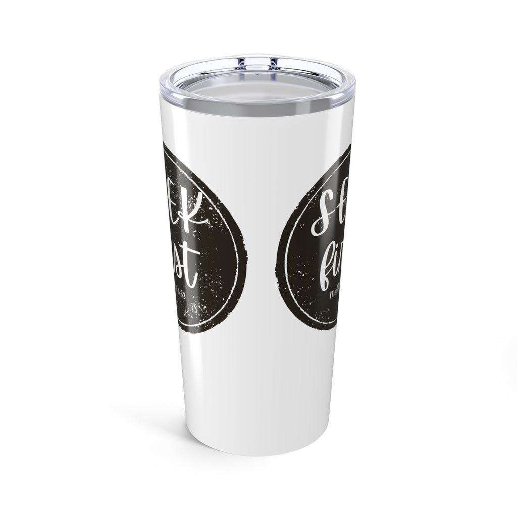 Seek First – 20oz Tumbler | Rustic Circle Seal Design | Live the Verse Collection | all4HIM