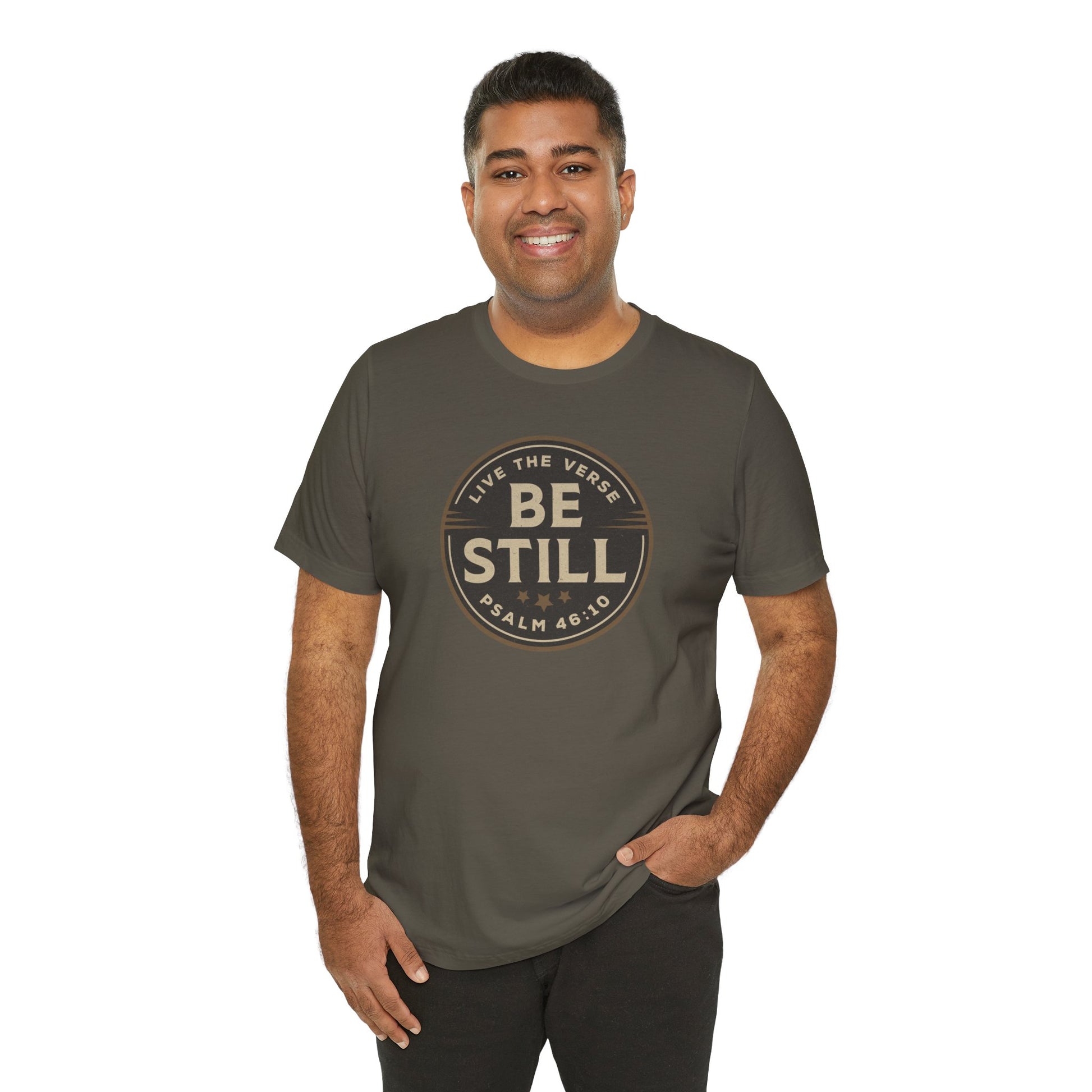 Be Still – Psalm 46:10 T-Shirt | Live the Verse Collection | all4HIM