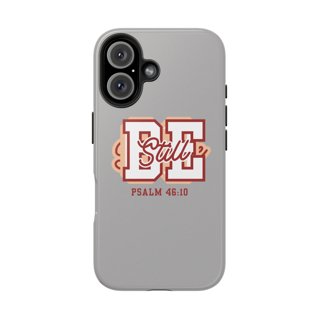 Be Still – Psalm 46:10 Phone Case | Live the Verse Collection | all4HIM