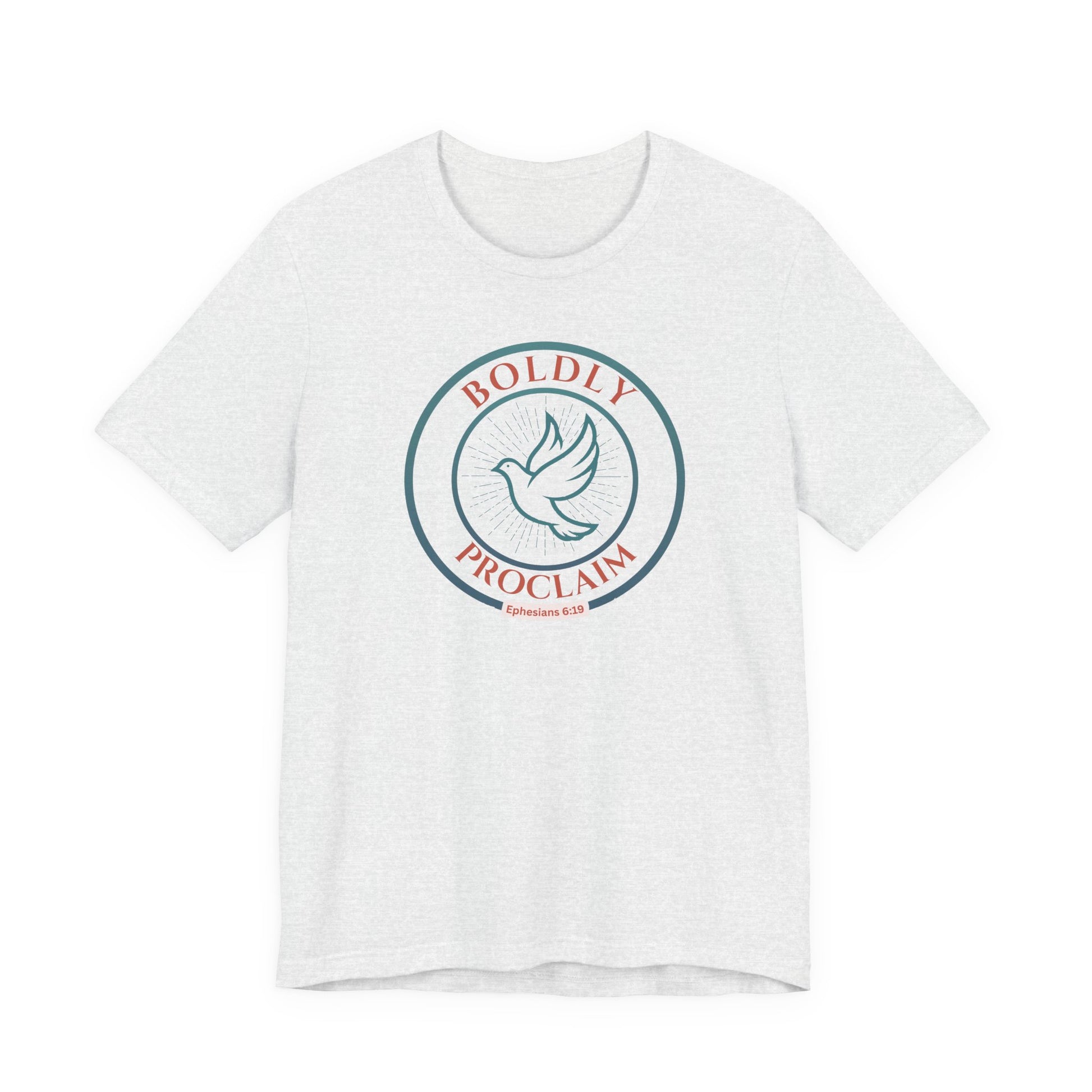 Boldly Proclaim – Ephesians 6:19 – T-Shirt | Live the Verse | all4HIM