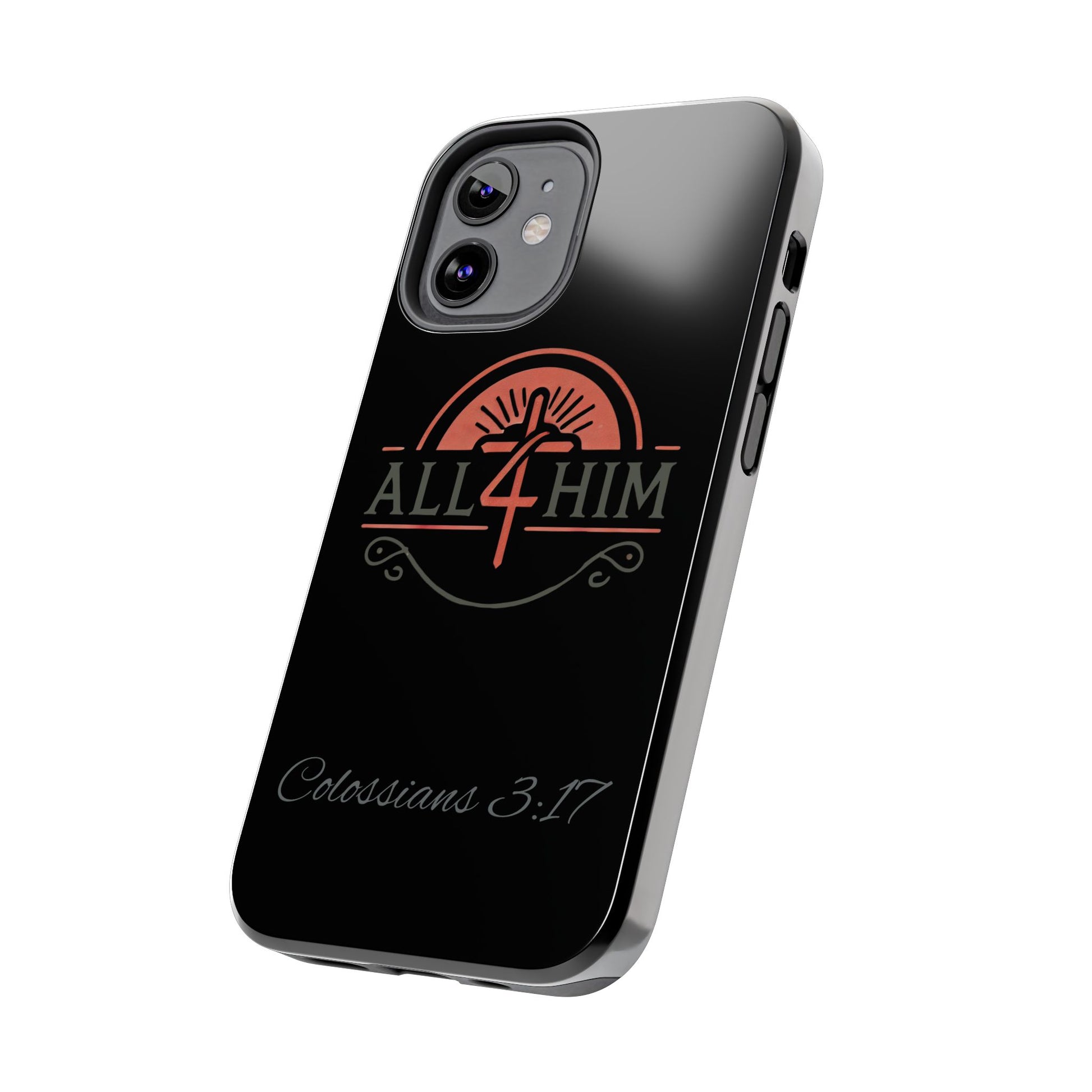 all4HIM Logo Phone Case – Colossians 3:17 | Faith + Function