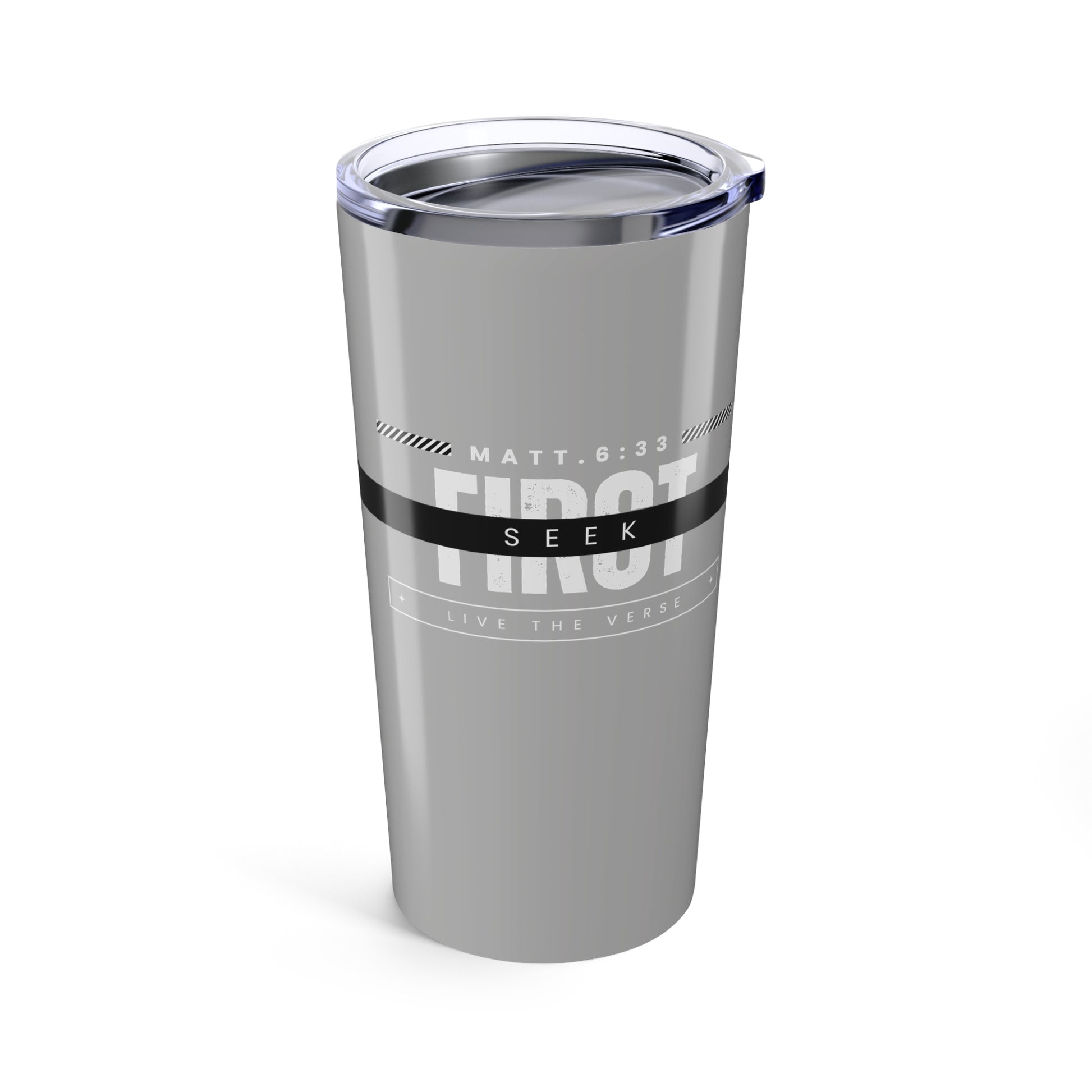 Seek First – 20oz Tumbler | Bold Typography Design | Live the Verse Collection | all4HIM