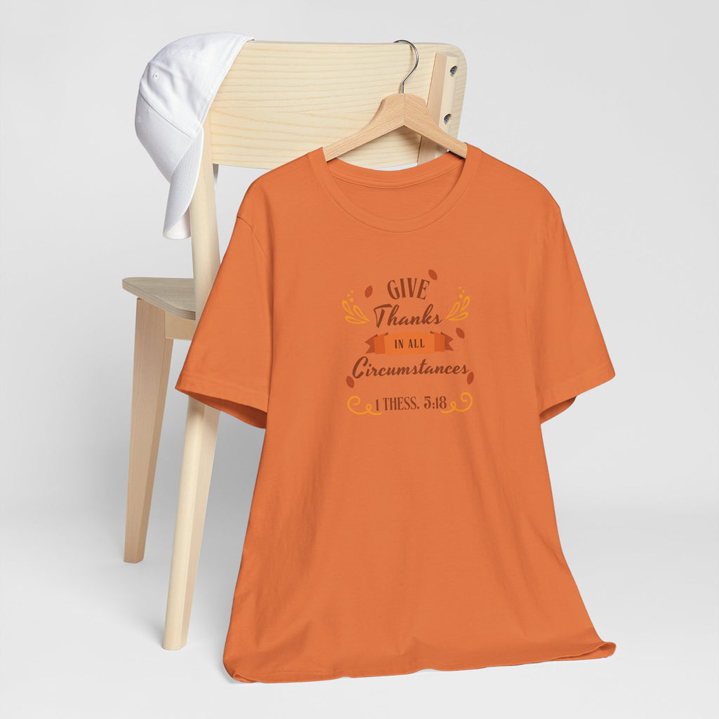 THANKSGIVING -1 Thessalonians 5:18 – T-Shirt | Live the Verse | all4HIM Collection
