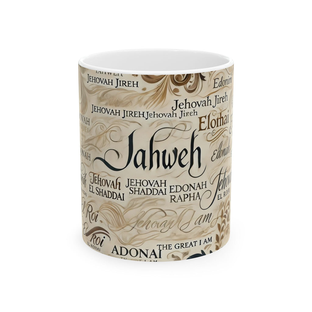 Fill Your Cup: Names of God – Christian Ceramic Mug (11oz / 15oz) | all4HIM Collection
