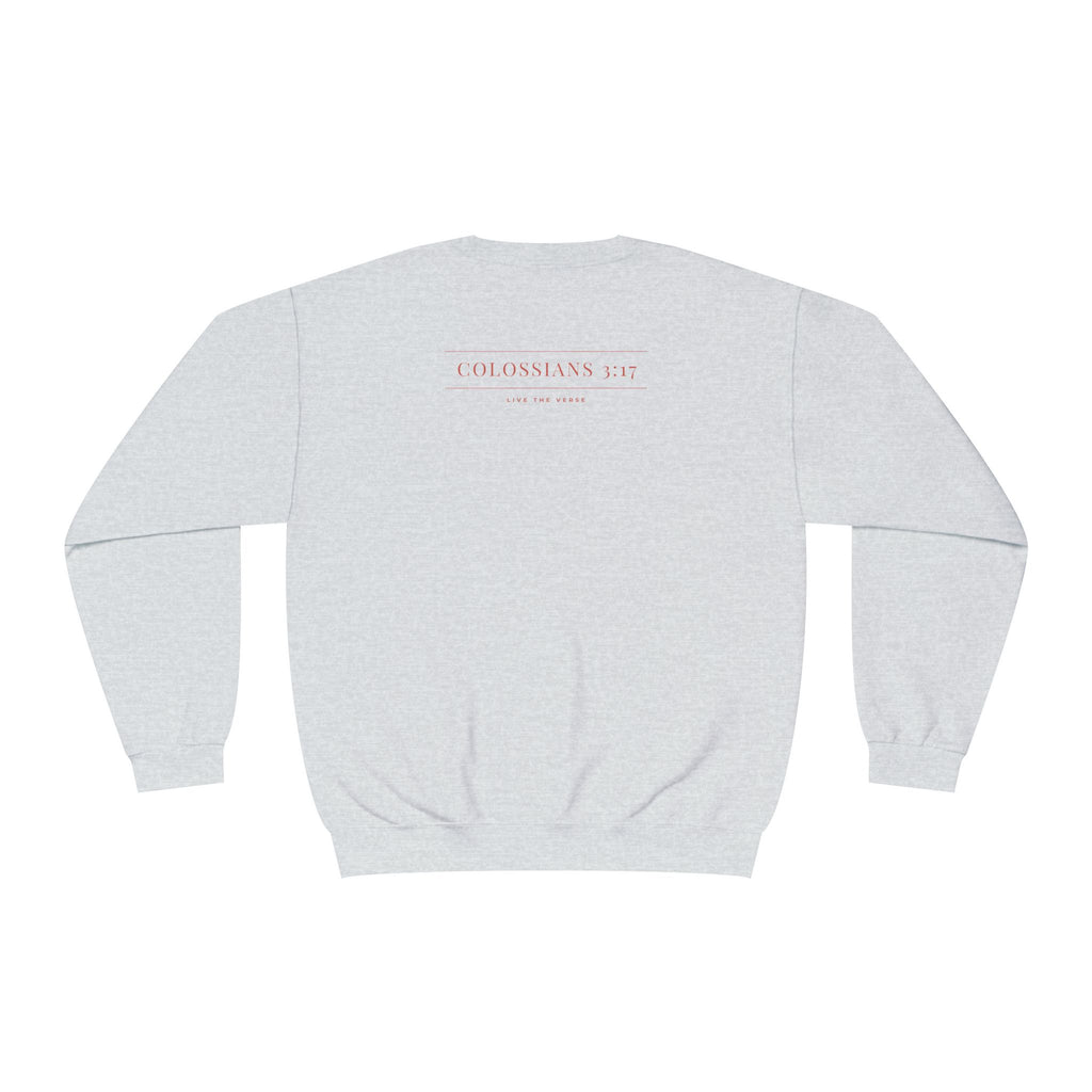Live the Verse – Colossians 3:17 Crewneck | all4HIM Collection