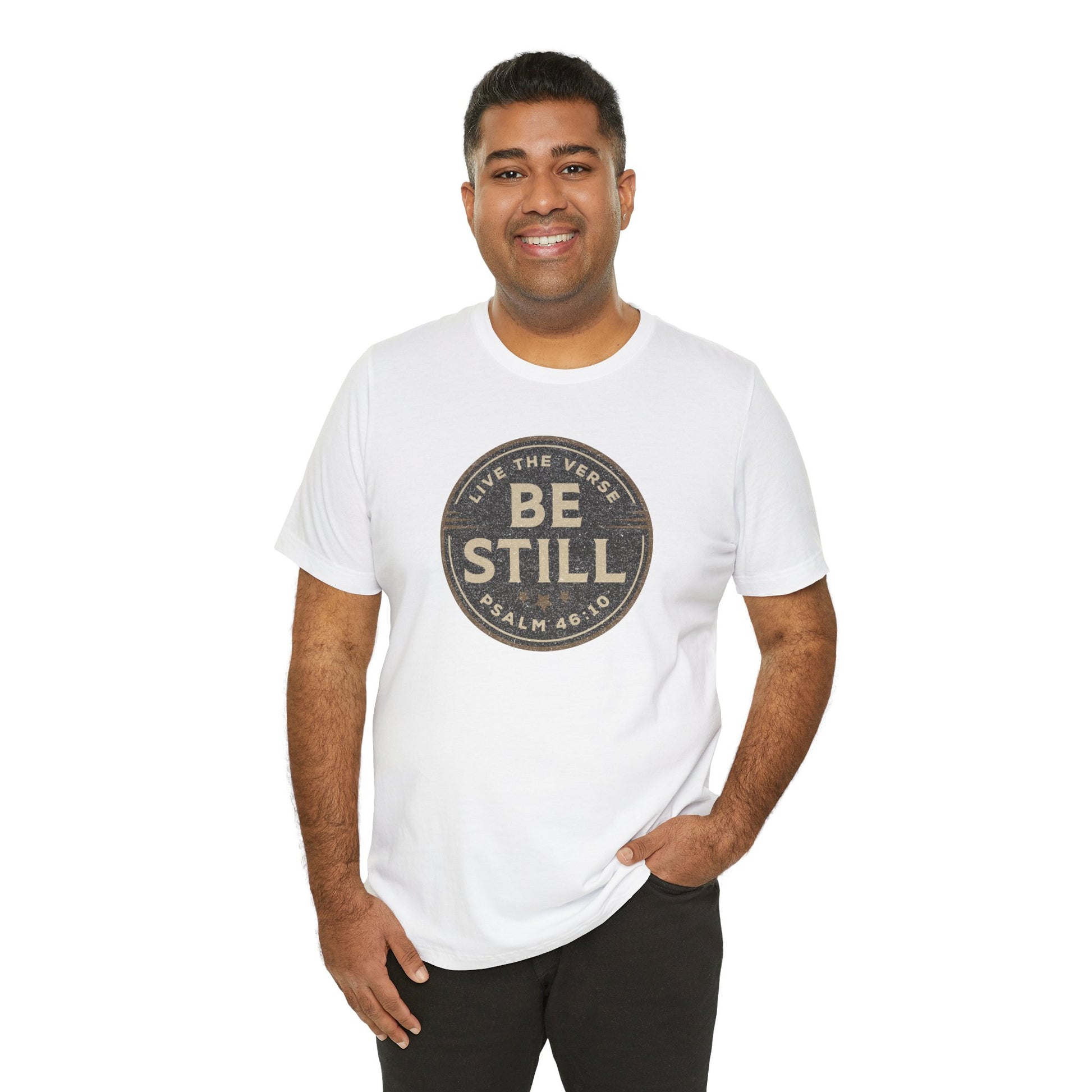 Be Still – Psalm 46:10 T-Shirt | Live the Verse Collection | all4HIM
