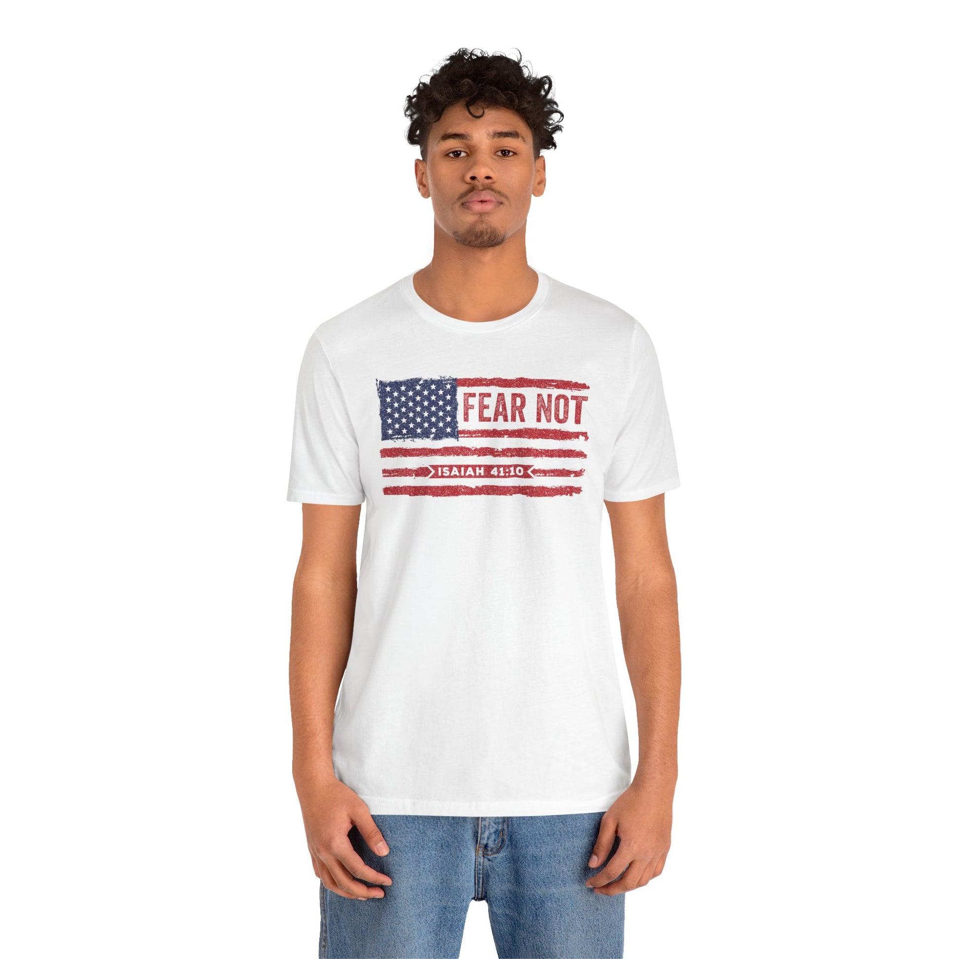 Fear Not - Isaiah 41:10 Patriotic T-Shirt | Live the Verse | all4HIM Collection