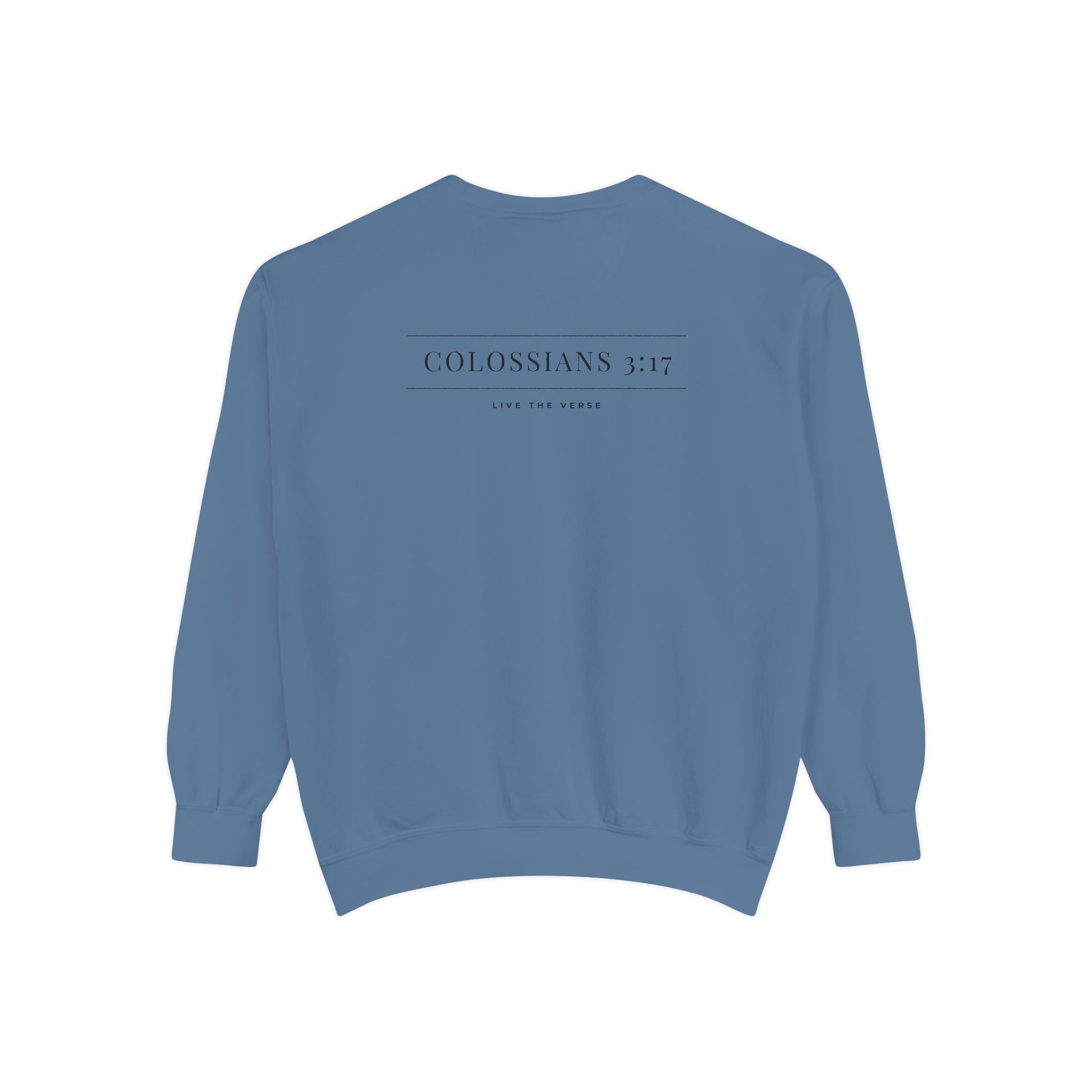 Live the Verse – Colossians 3:17 Crewneck | all4HIM Collection
