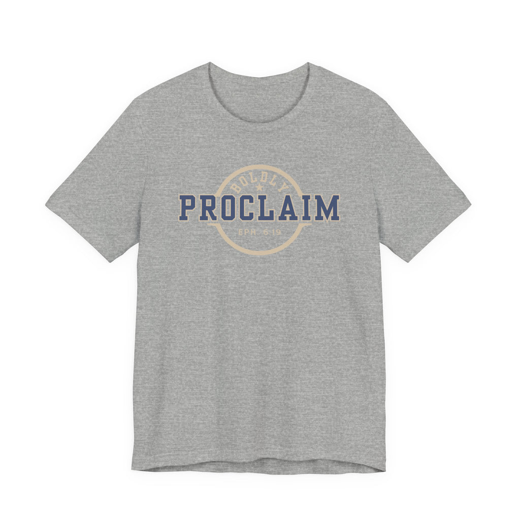 Boldly Proclaim – Ephesians 6:19 – T-Shirt | Live the Verse | all4HIM