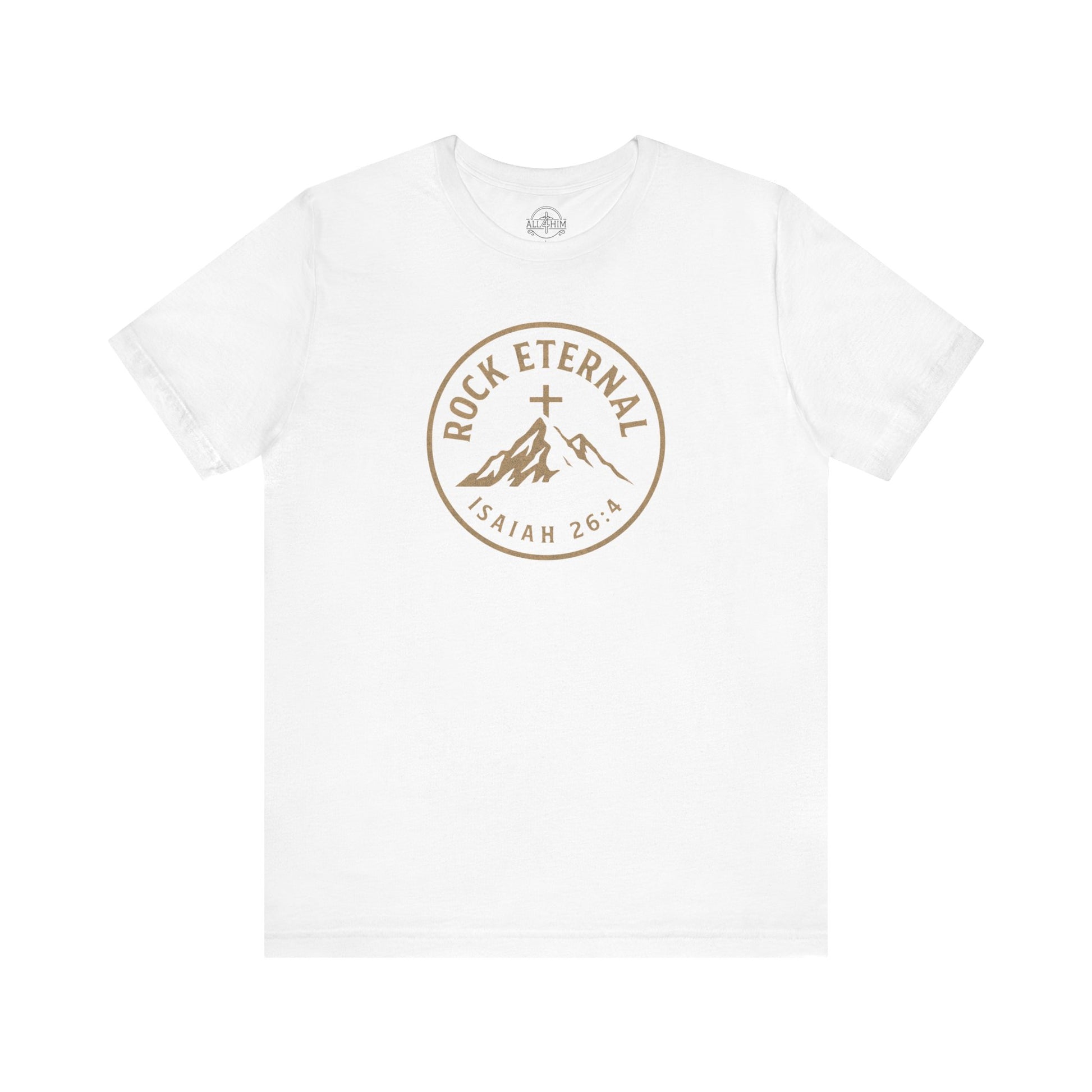 The Rock Eternal – Isaiah 26:4 – T-Shirt | Live the Verse | all4HIM