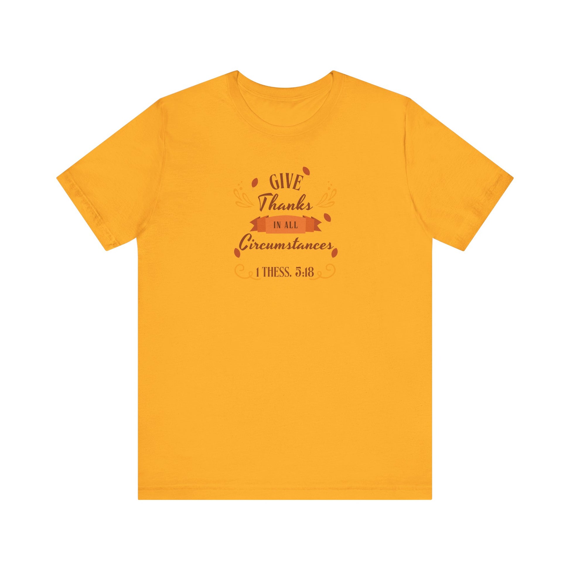 THANKSGIVING -1 Thessalonians 5:18 – T-Shirt | Live the Verse | all4HIM Collection