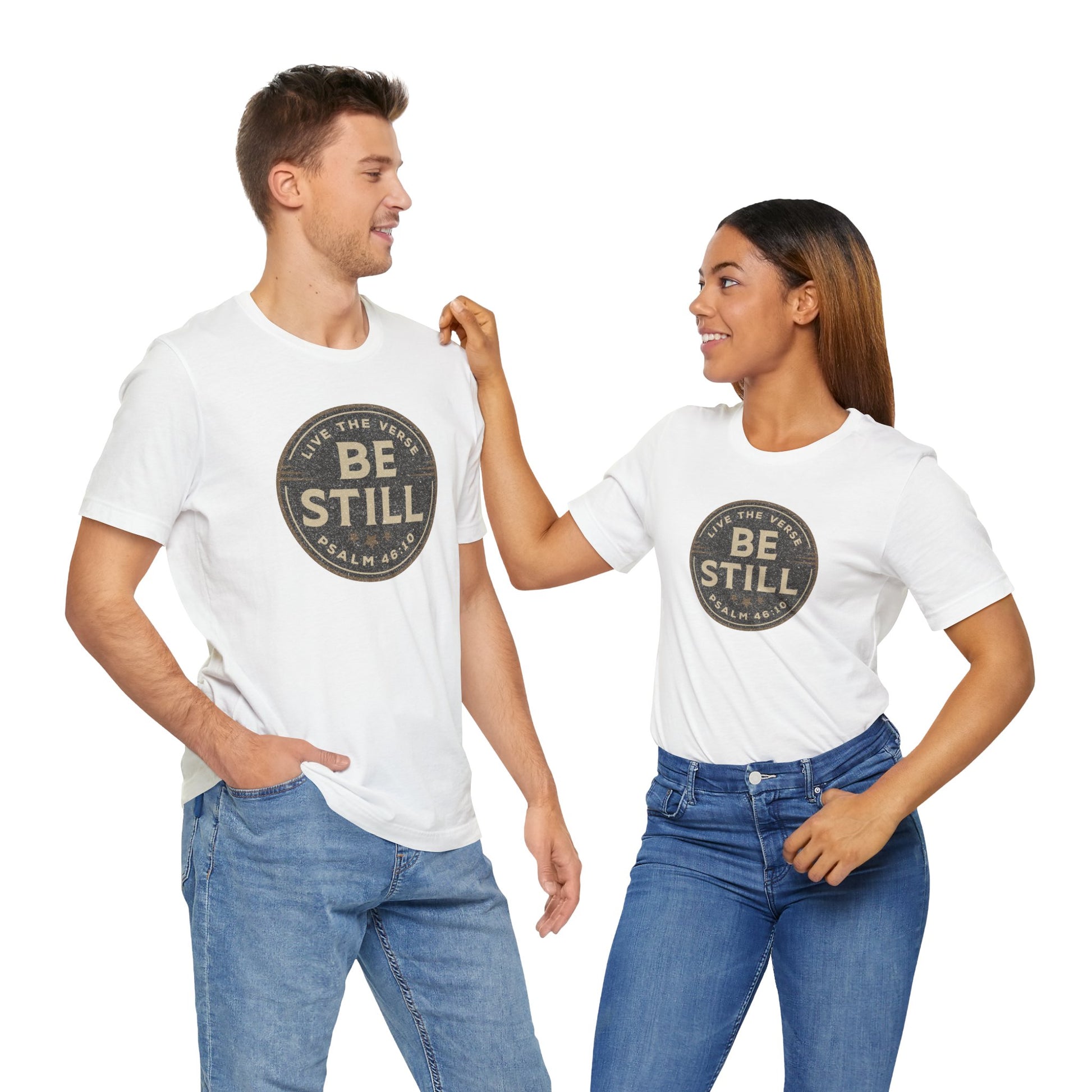 Be Still – Psalm 46:10 T-Shirt | Live the Verse Collection | all4HIM