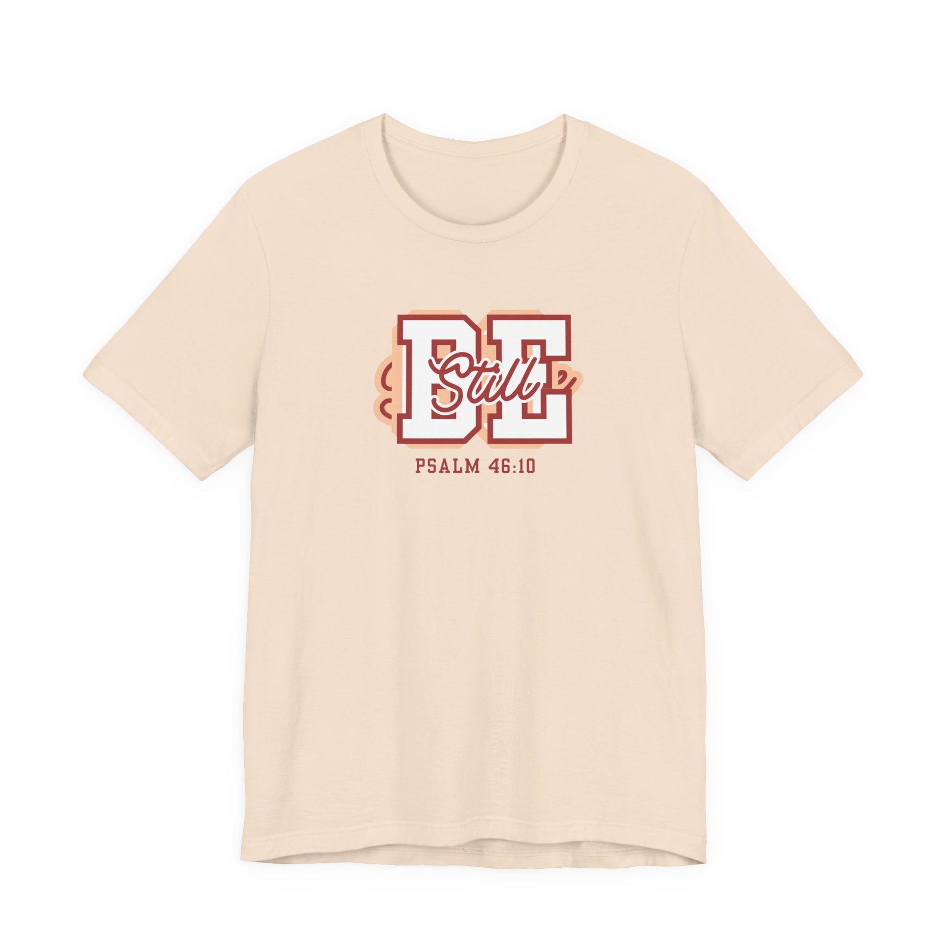 Be Still – Psalm 46:10 T-Shirt | Live the Verse Collection | all4HIM